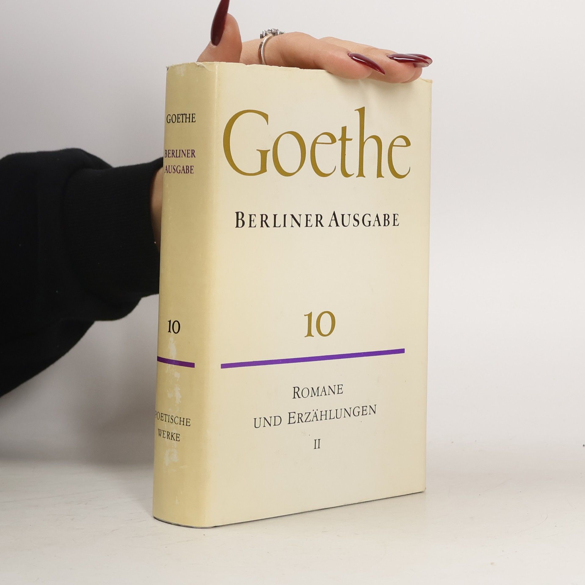 Johann Wolfgang von Goethe Berliner Ausgabe 10. Romane und Erzählungen II