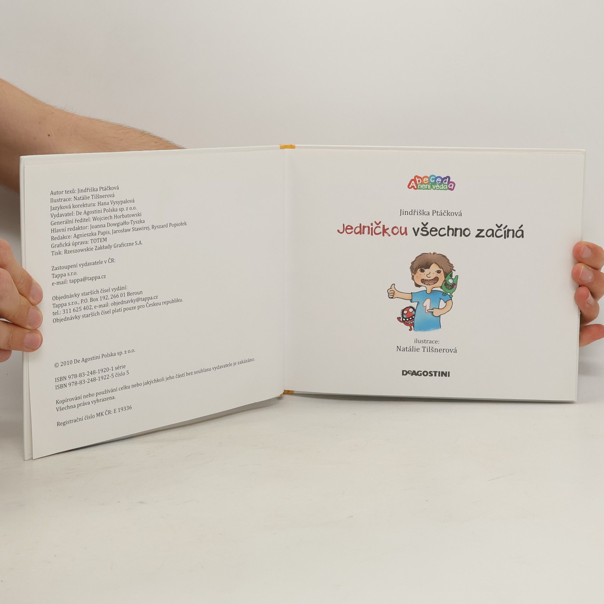 Jindřiška Ptáčková Jedničkou všechno začíná
