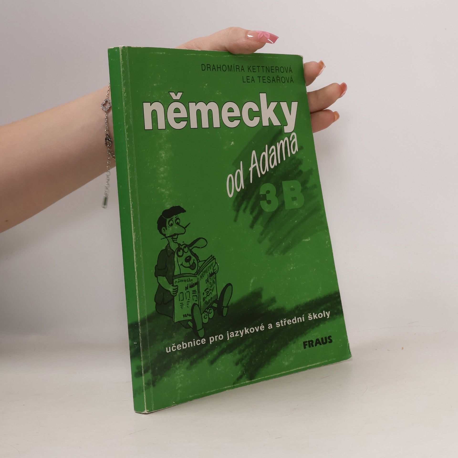 Německy od Adama 3B učebnice pro jazykové a střední školy