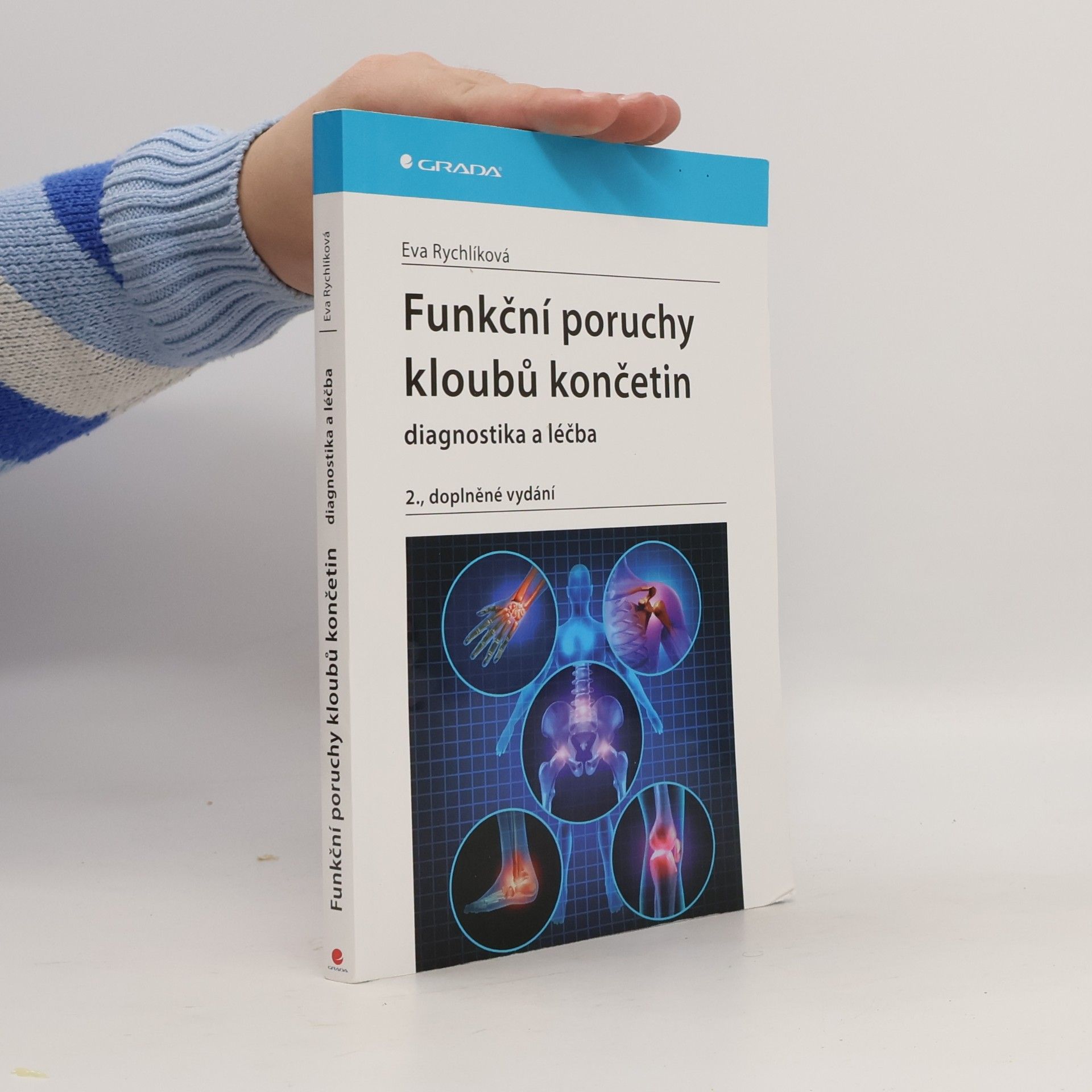 Eva Rychlíková Funkční poruchy kloubů končetin diagnostika a léčba
