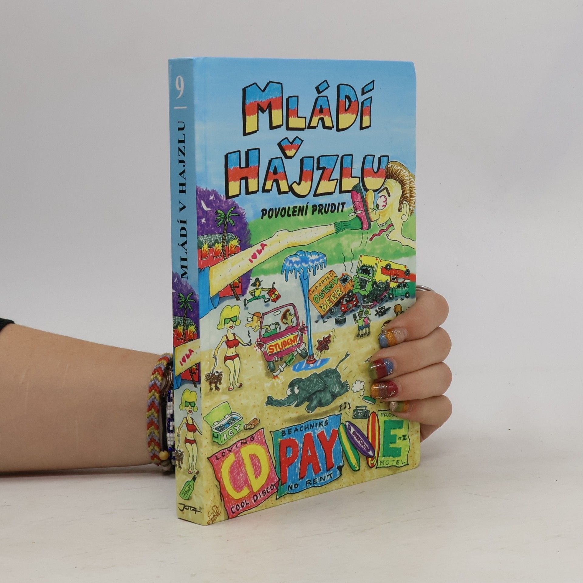 Mládí v hajzlu: Povolení prudit