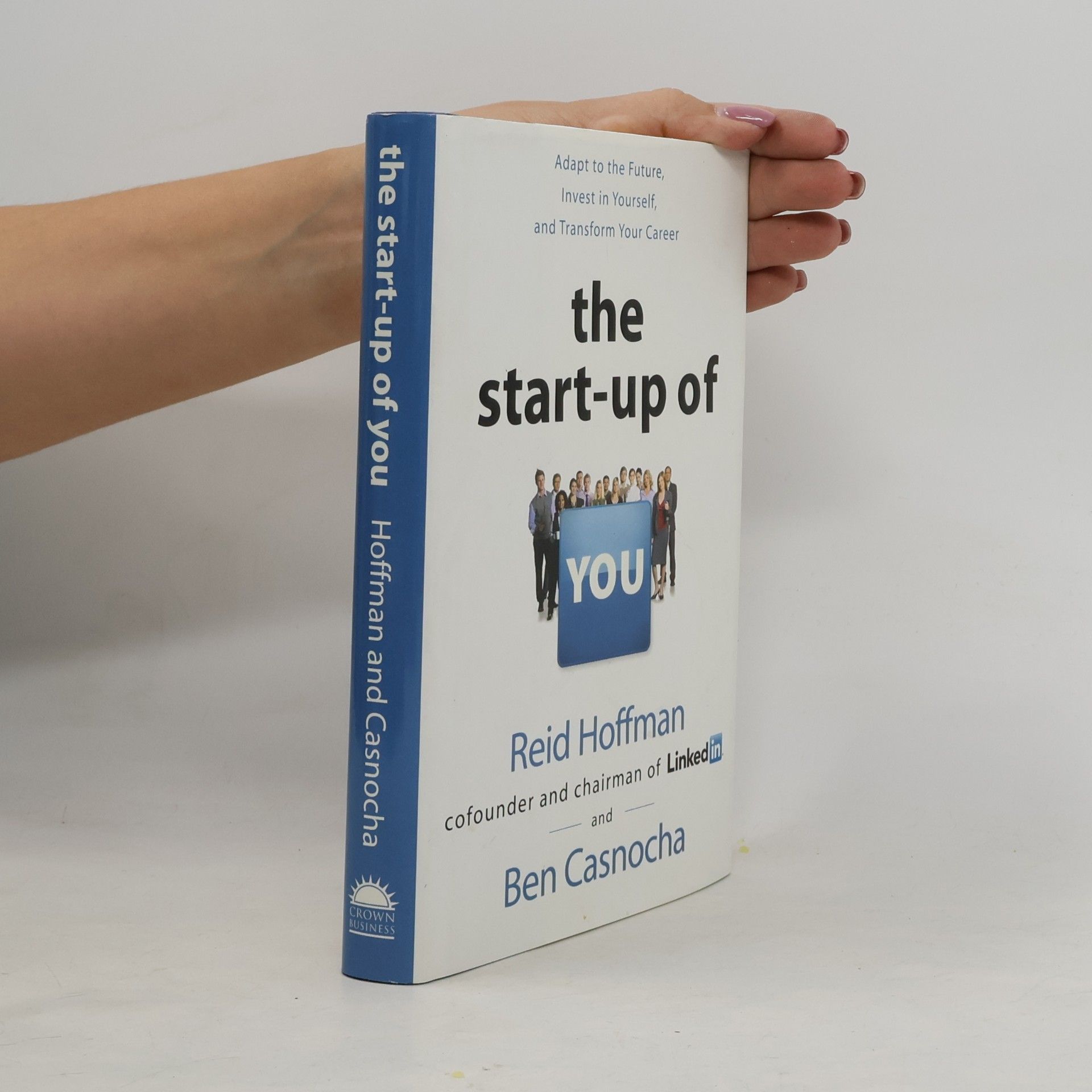 Reid Hoffman The Startup of You (Revised and Updated)
