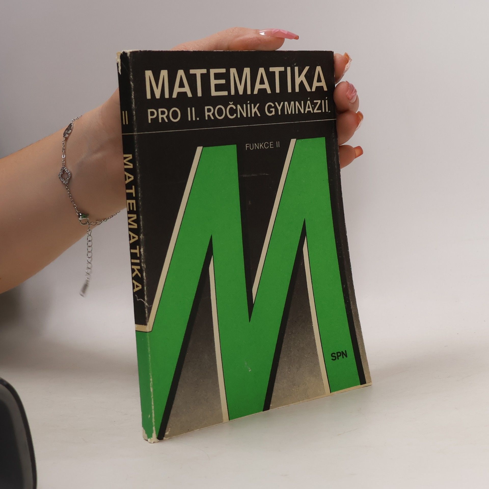 Matematika pro druhý ročník gymnázií. Funkce II