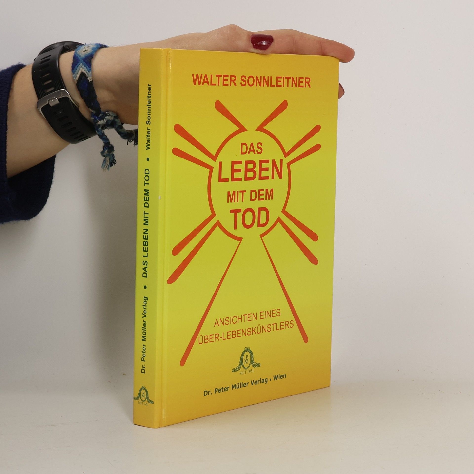 Walter Sonnleitner Das Leben mit dem Tod