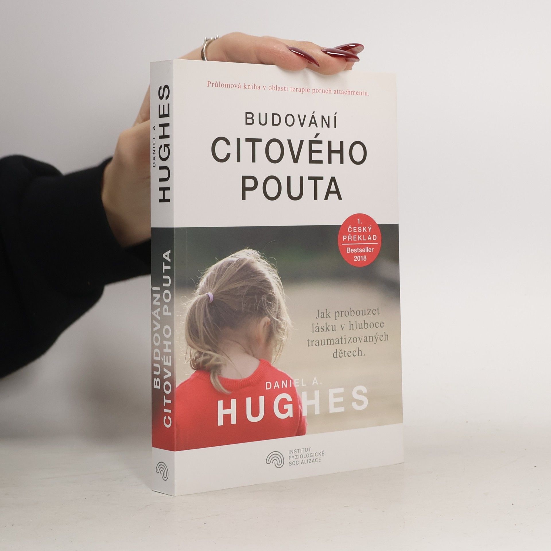 Daniel A. Hughes Budování citového pouta.