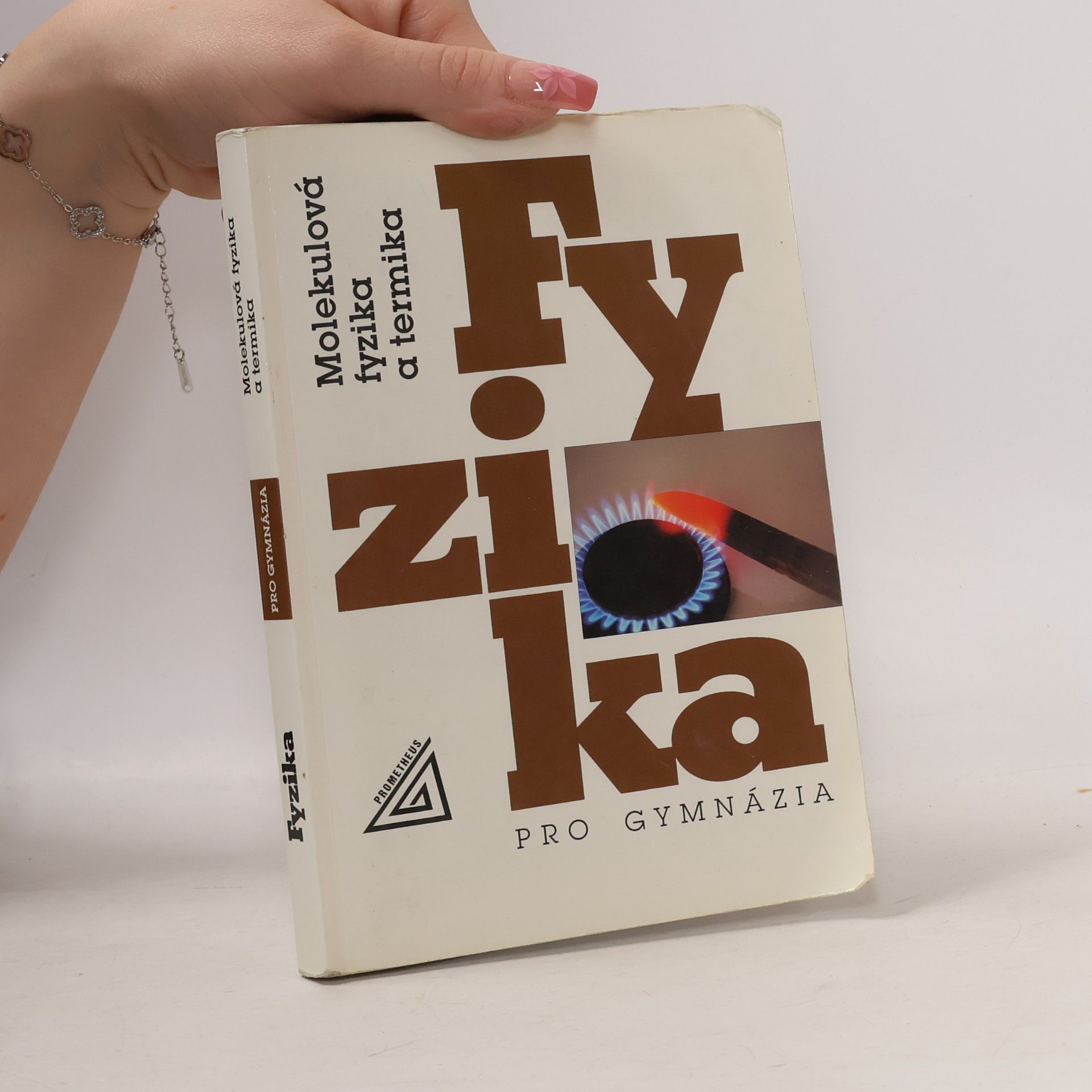 Autorenkollektiv Fyzika pro gymnázia. Molekulová fyzika a termika