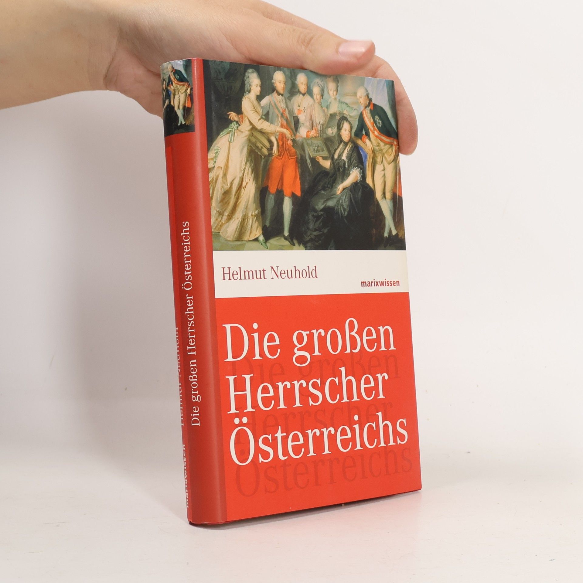 Die großen Herrscher Österreichs