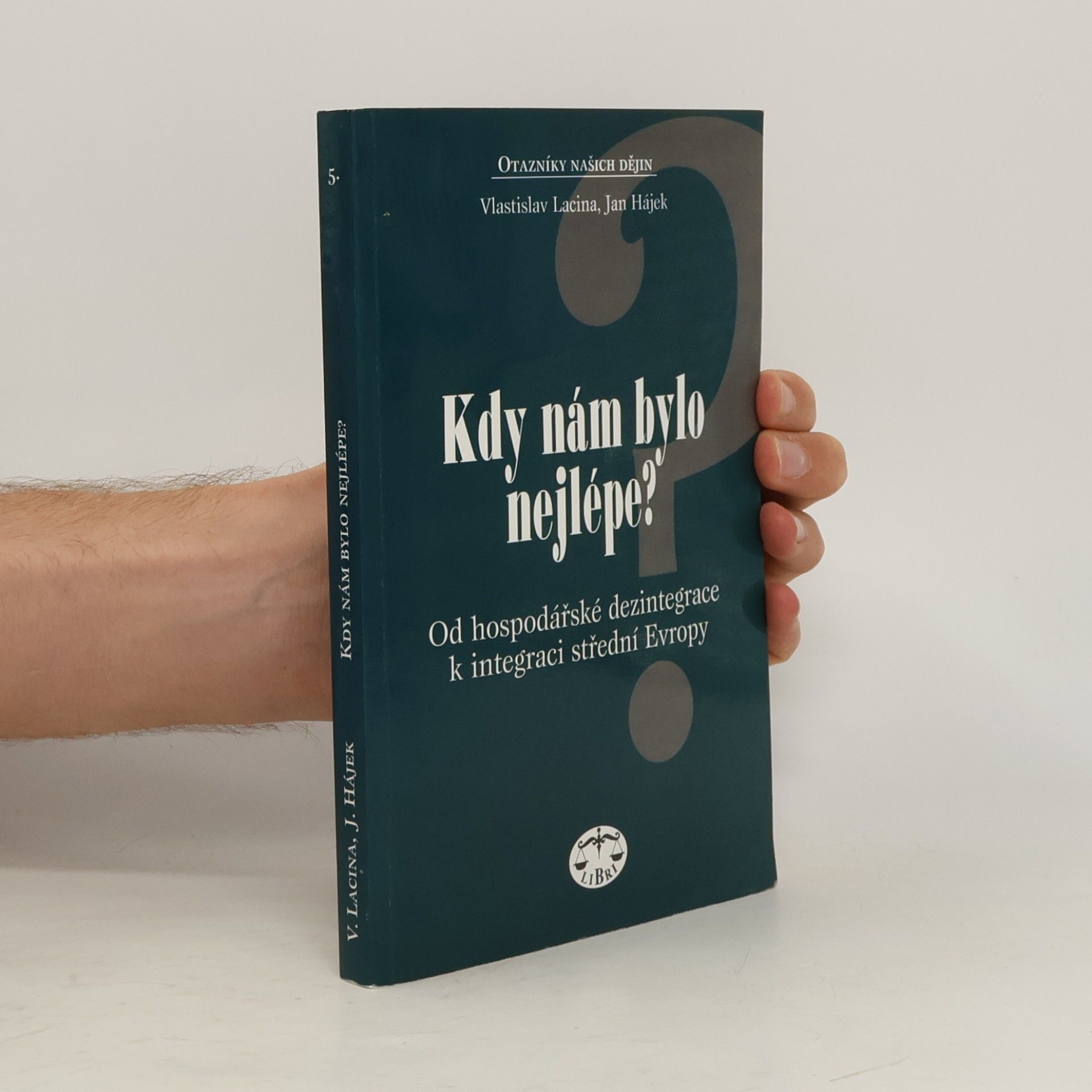 Kdy nám bylo nejlépe?