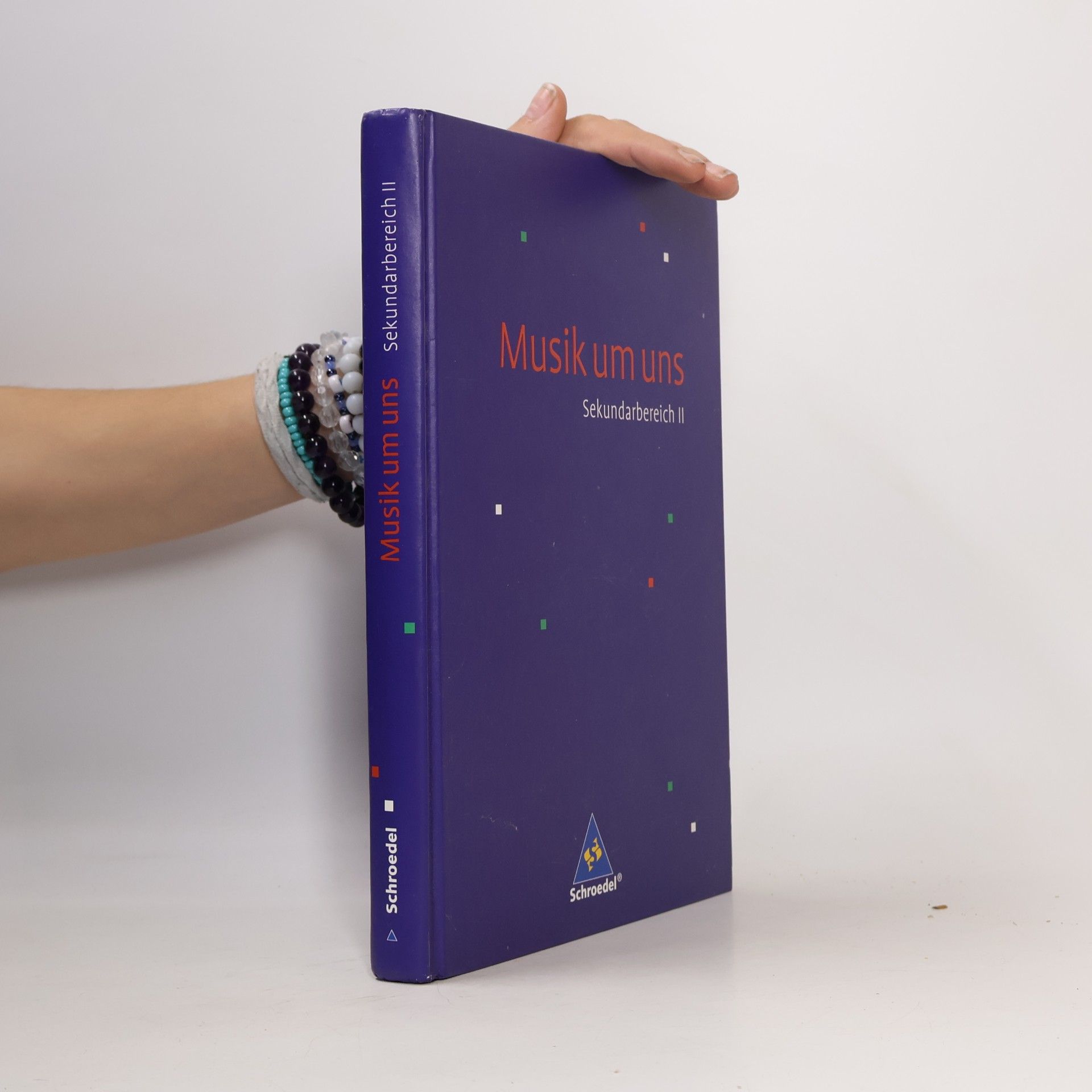 Musik um uns. Schulbuch. Sekundarbereich 2