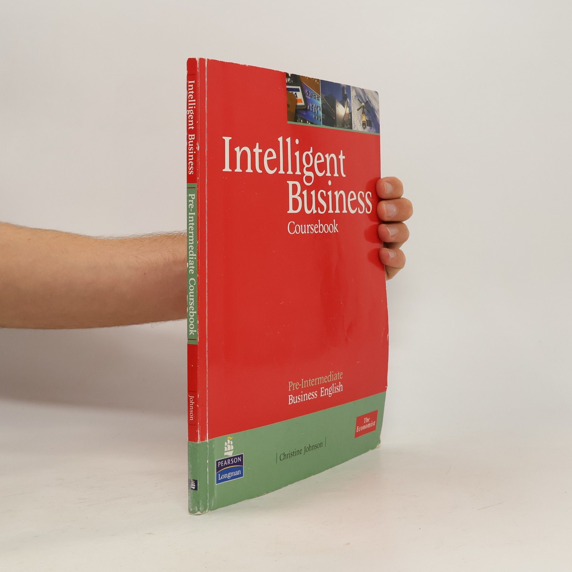Christine Johnson Intelligent business. Coursebook : pre-intermediate business English