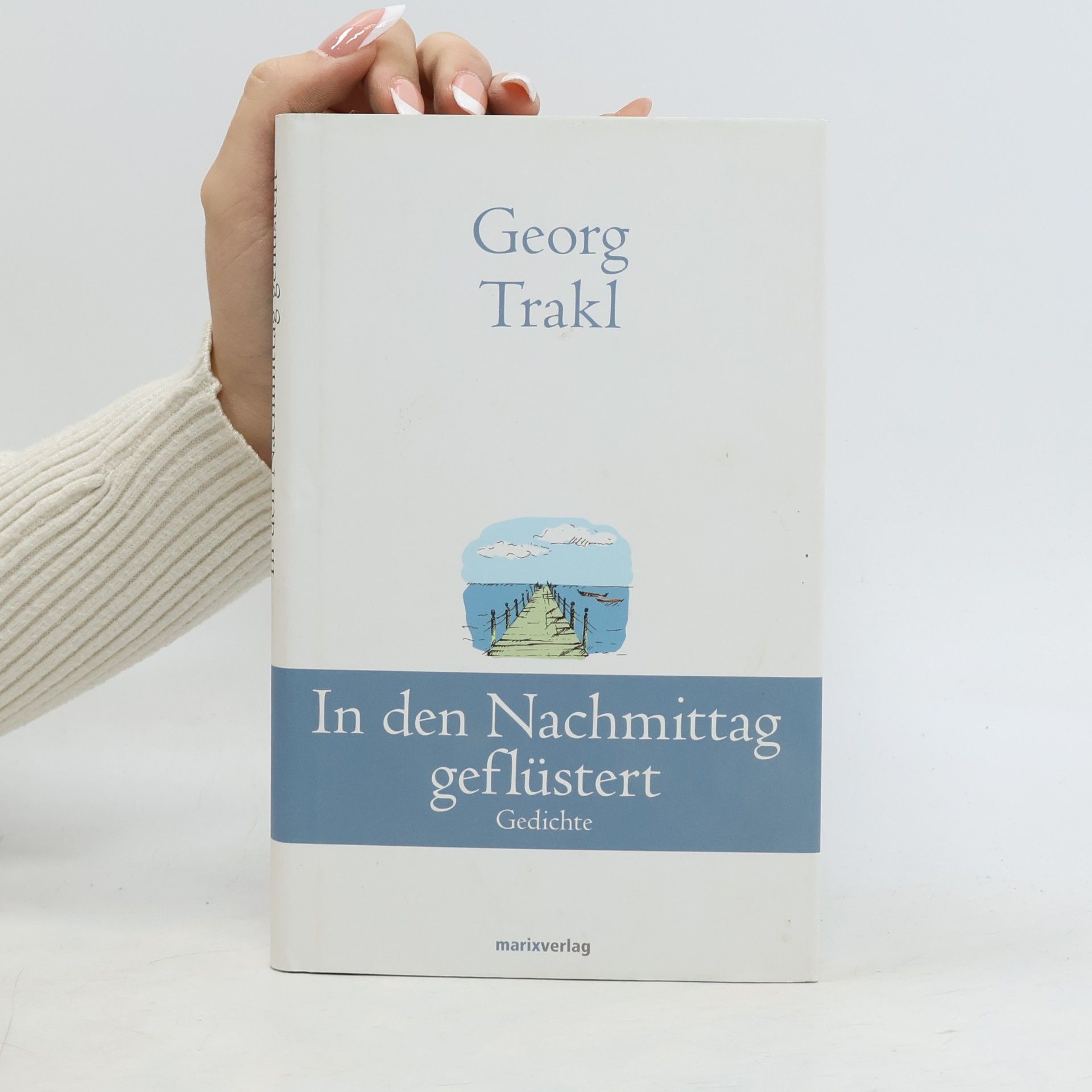 Georg Trakl In den Nachmittag geflüstert