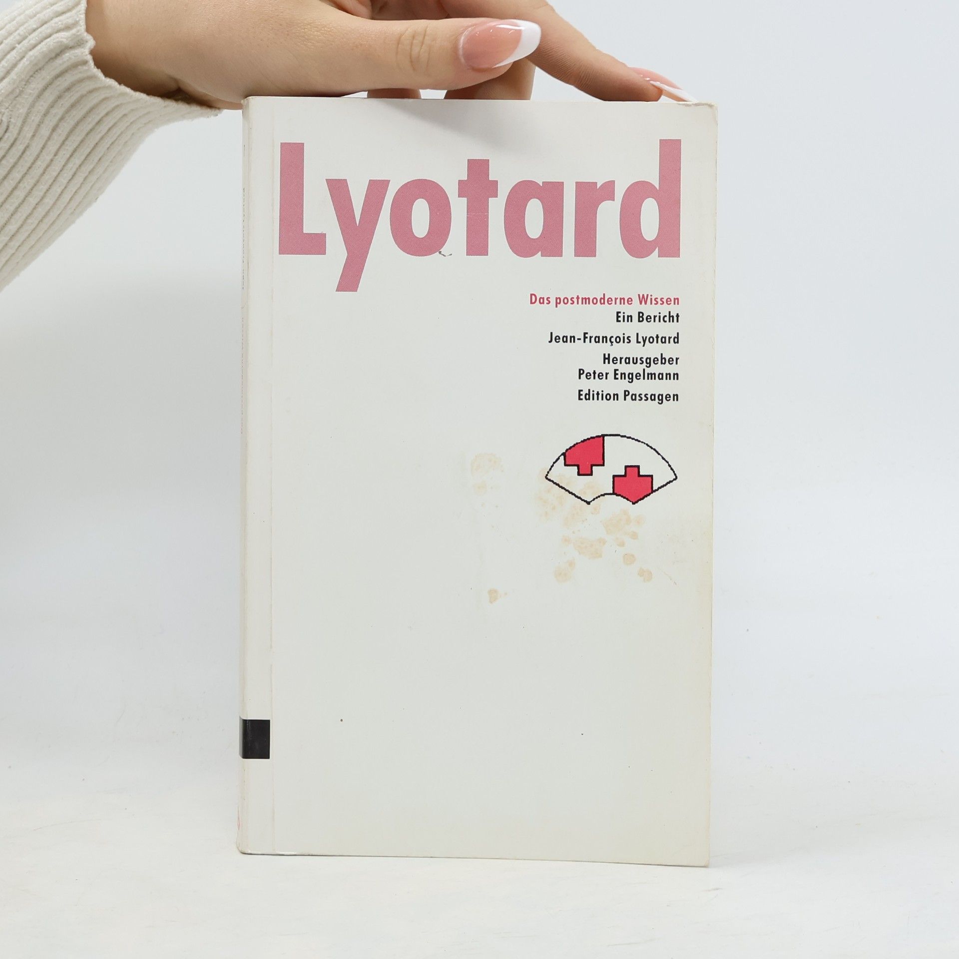 Jean-François Lyotard Das postmoderne Wissen