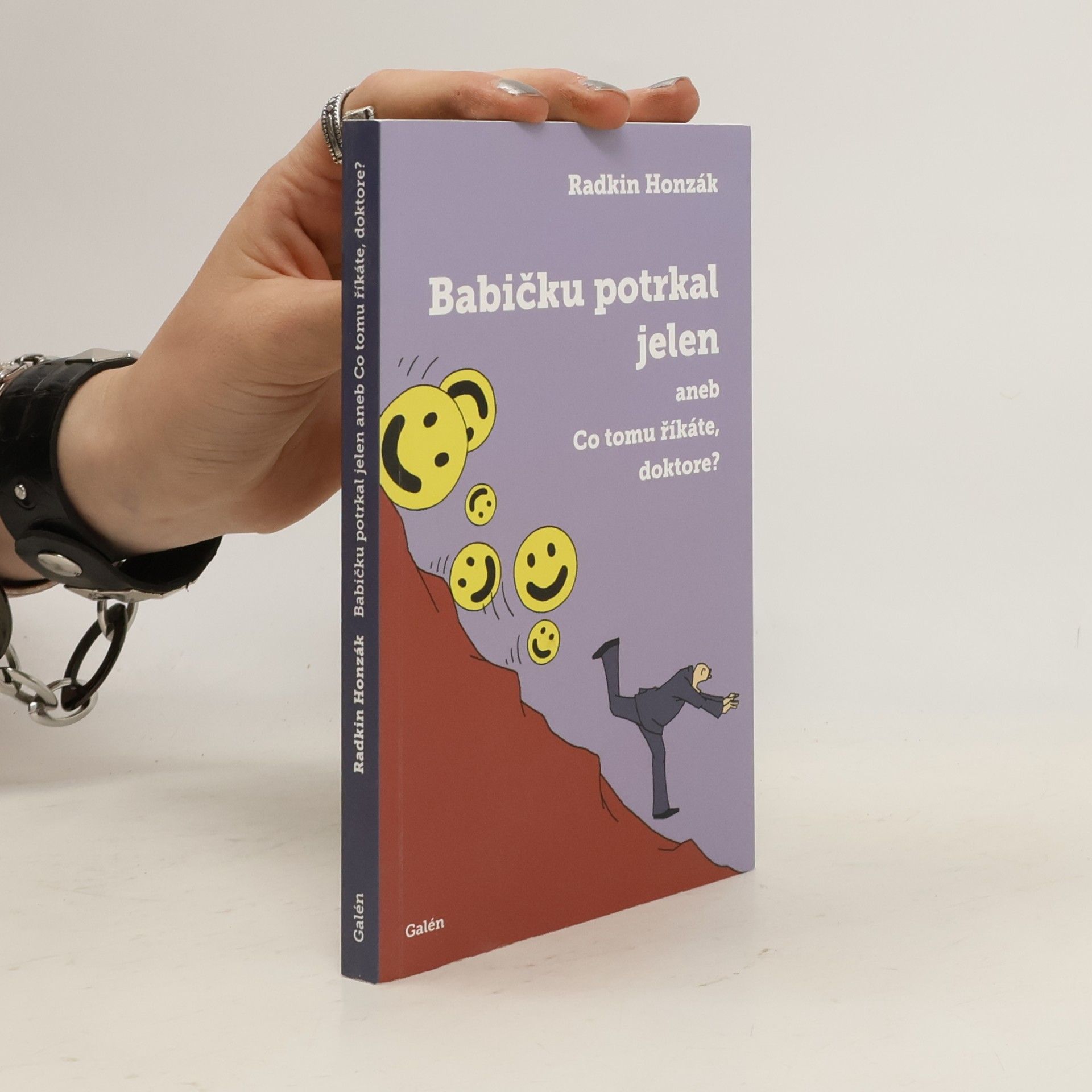 Radkin Honzák Babičku potrkal jelen, aneb, Co tomu říkáte, doktore?