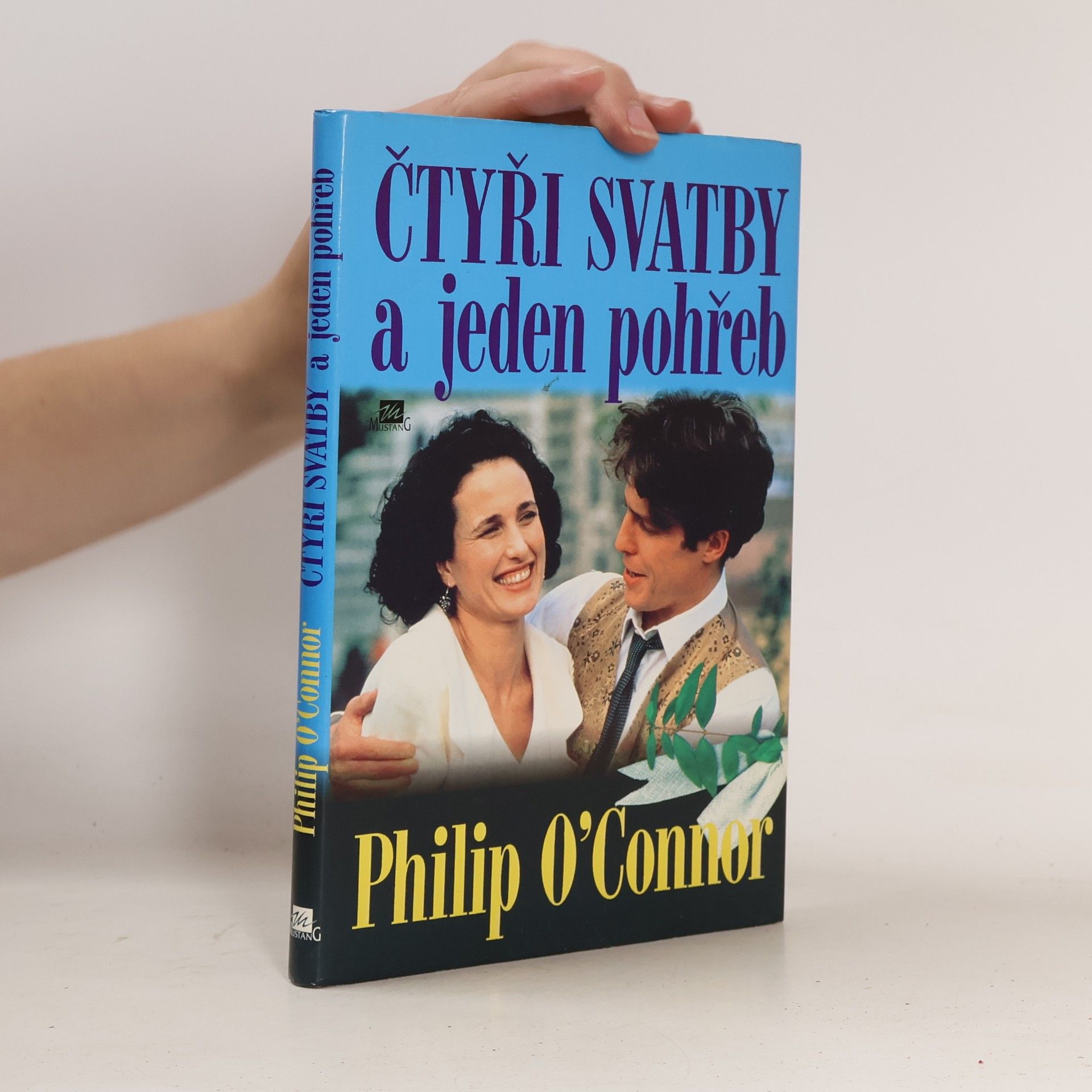 Philip OConnor Čtyři svatby a jeden pohřeb
