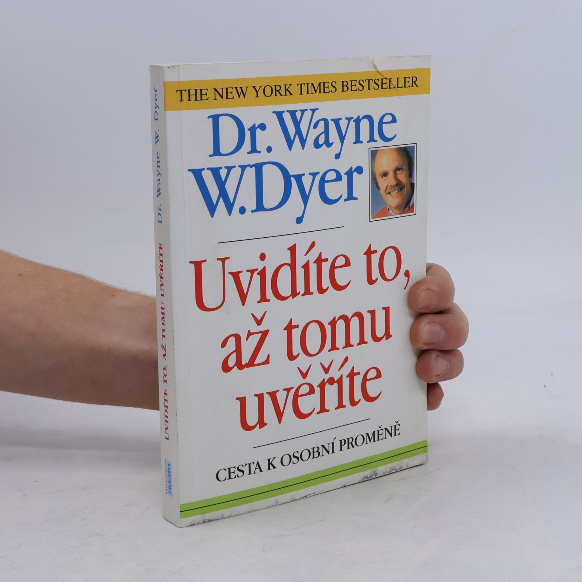 Uvidíte to, až tomu uvěříte