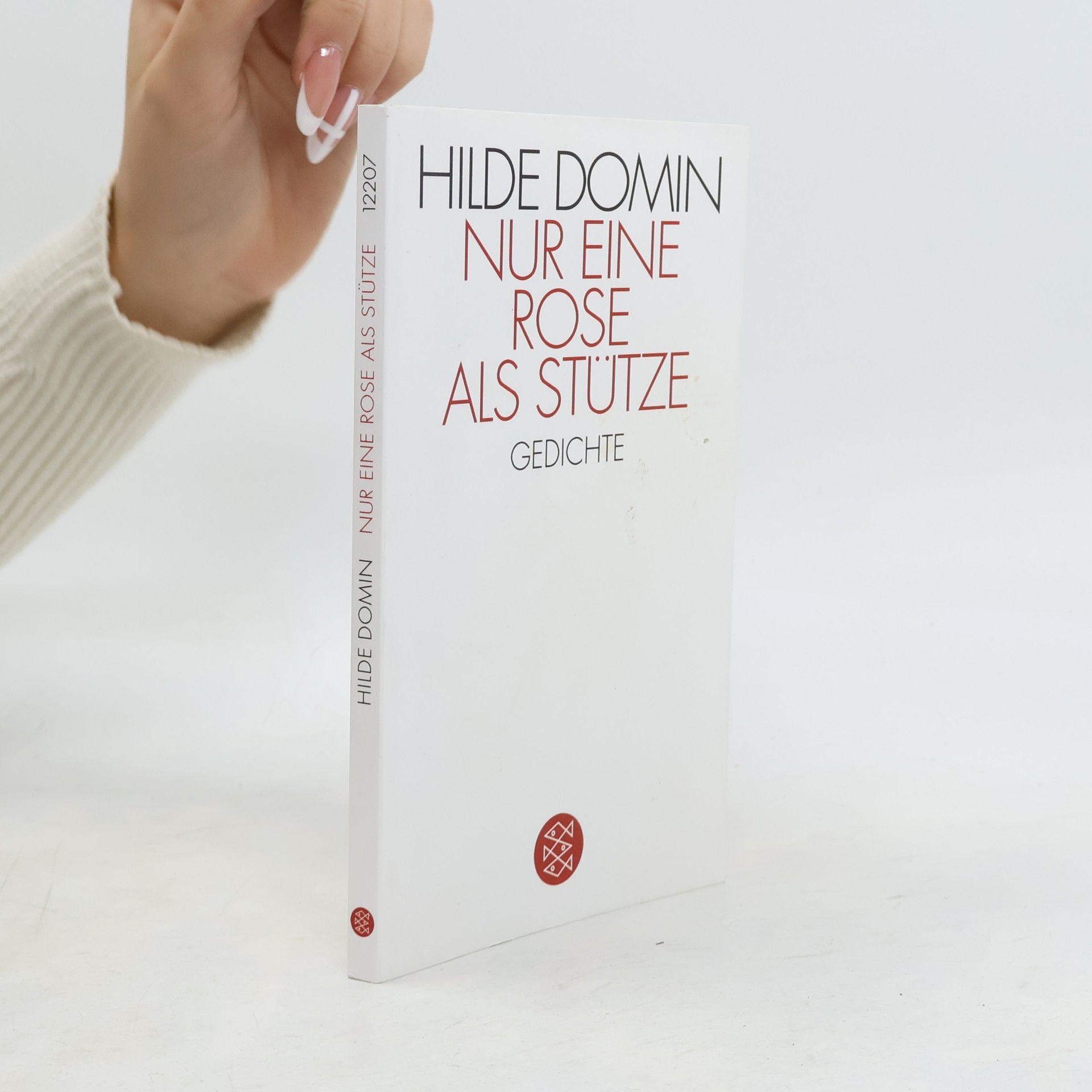 Nur eine Rose als Stütze : Gedichte