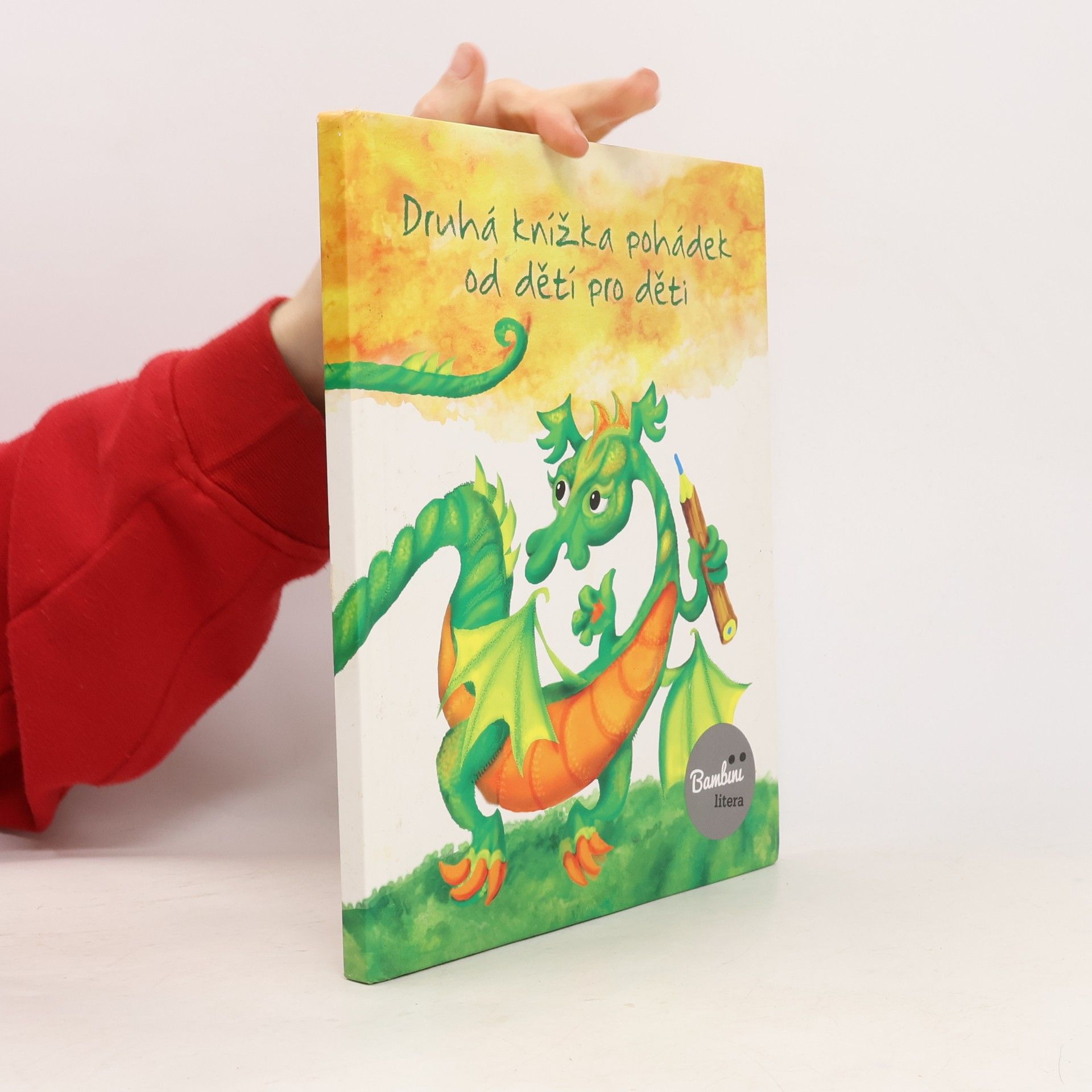 Autores varios Druhá knížka pohádek od dětí pro děti