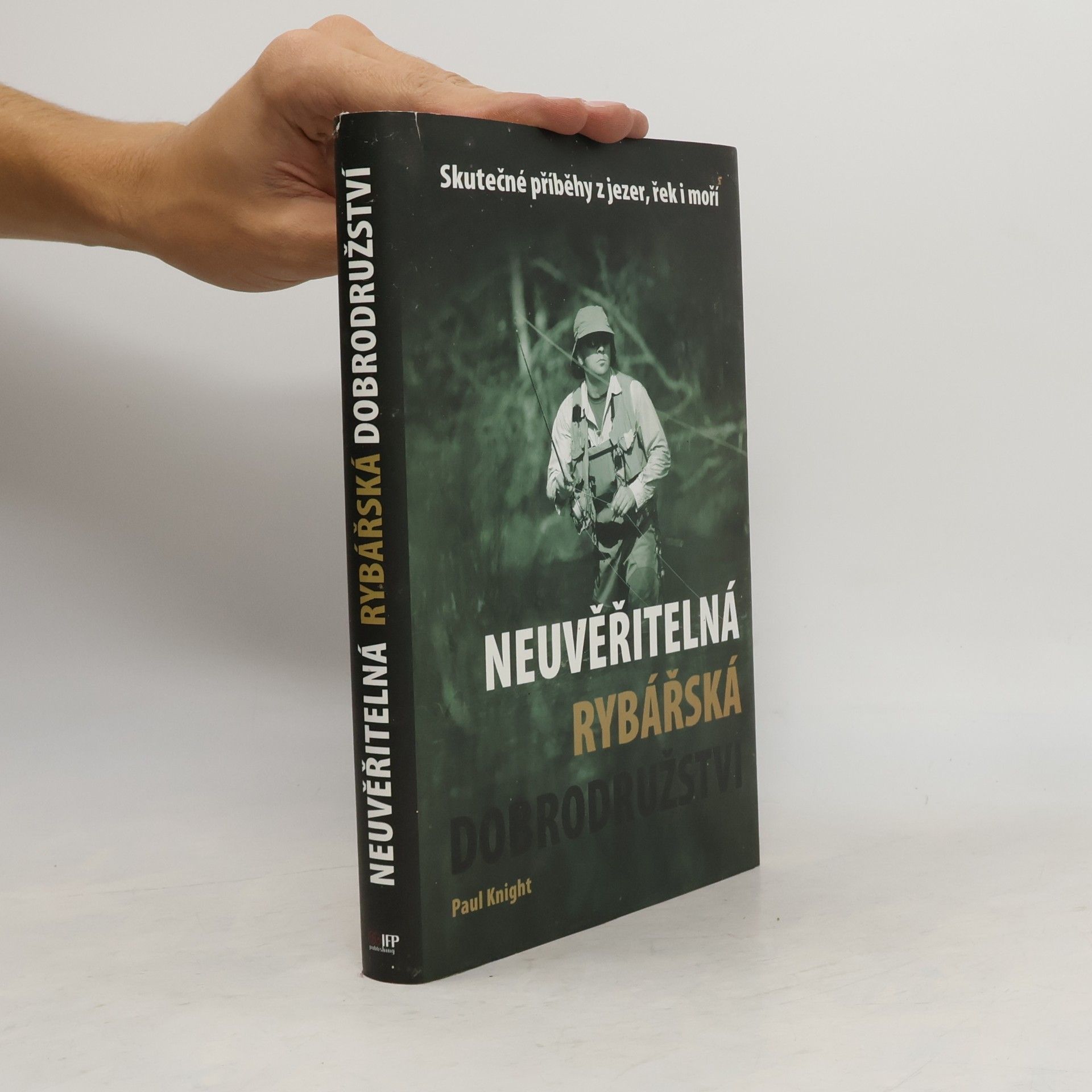Neuvěřitelná rybářská dobrodružství