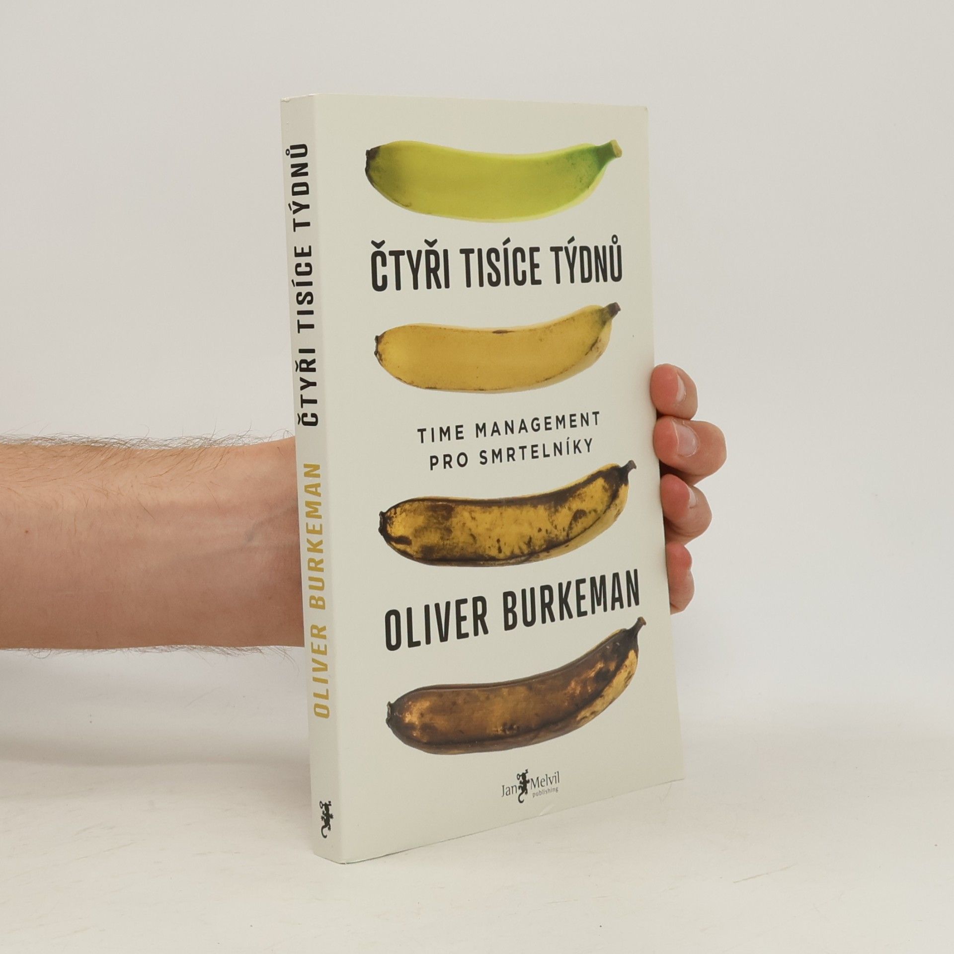 Oliver Burkeman Čtyři tisíce týdnů