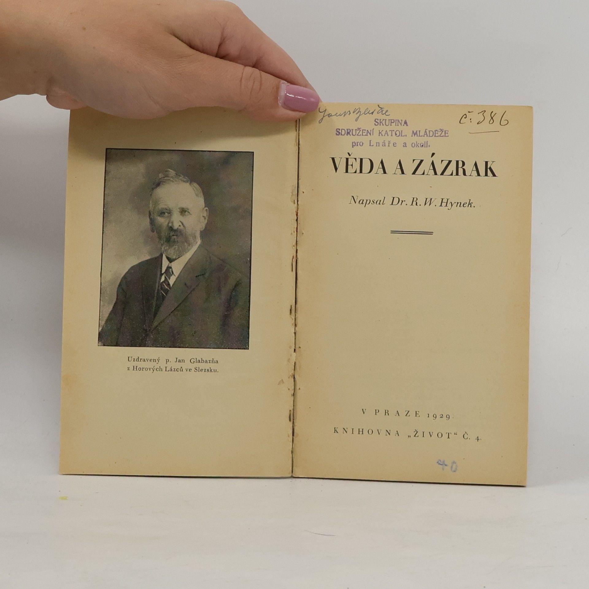 Dr. R. W. Hynek VĚDA A ZÁZRAKY