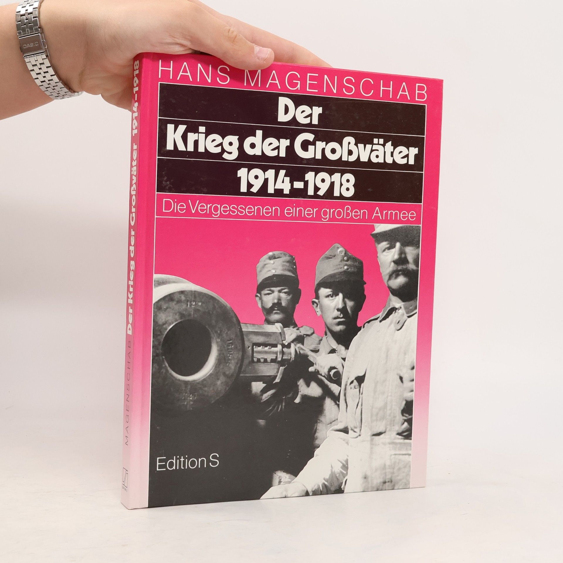 Hans Magenschab Der Krieg der Grossväter 1914-1918