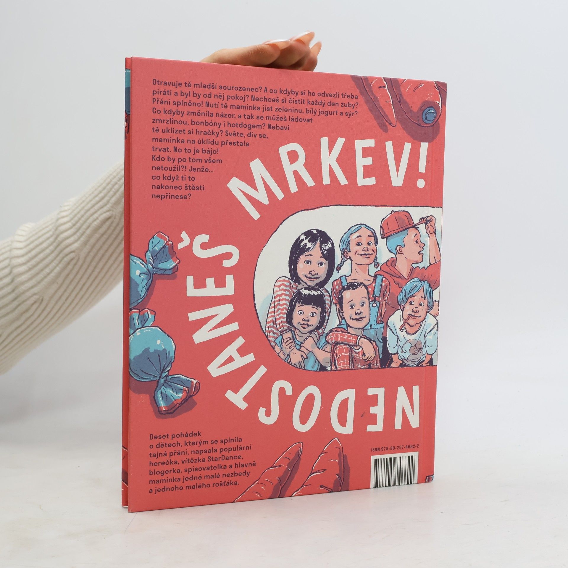 Marie Doležalová Dokud nesníš ty bonbóny, nedostaneš mrkev!