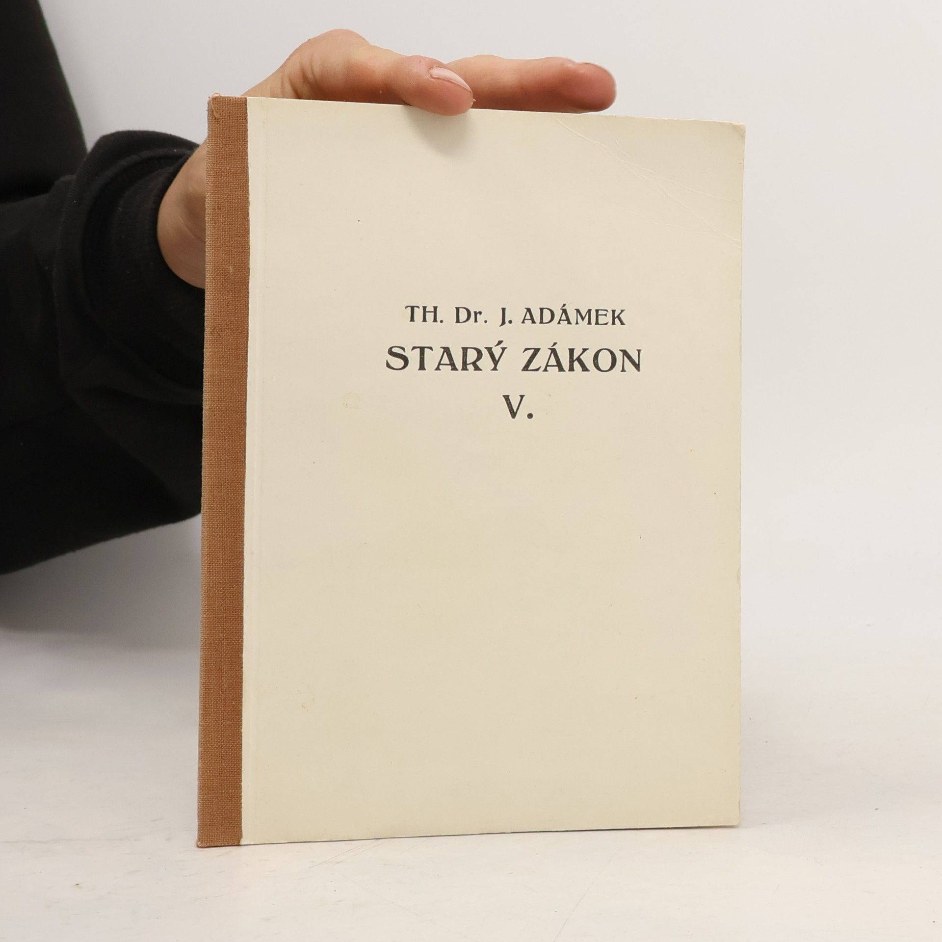 Th. Dr. J. Adámek Starý Zákon V.