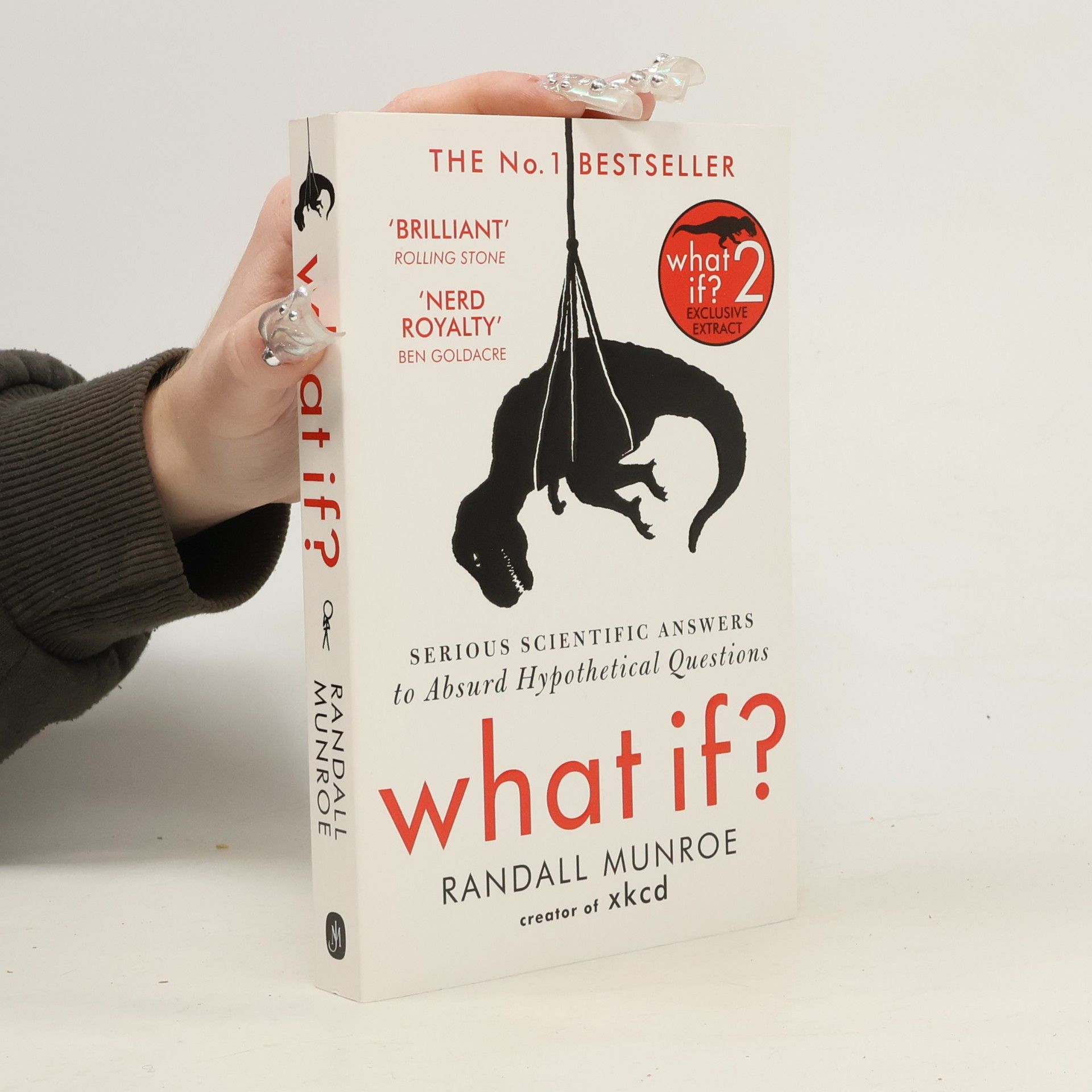 Randall Munroe What If? Serious Scientific Answers to Absurd Hypothetical Questions