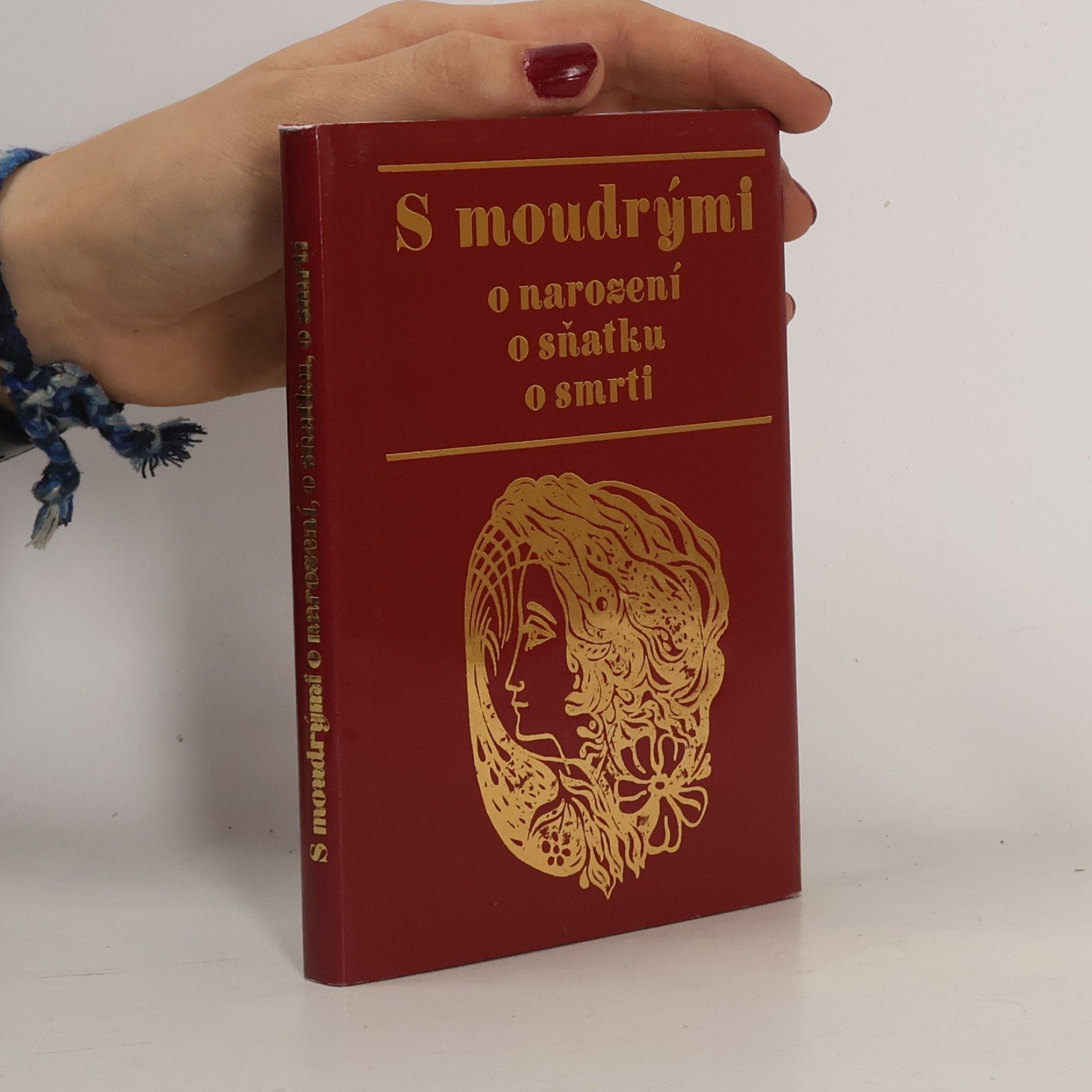 S moudrými o narození, o sňatku, o smrti