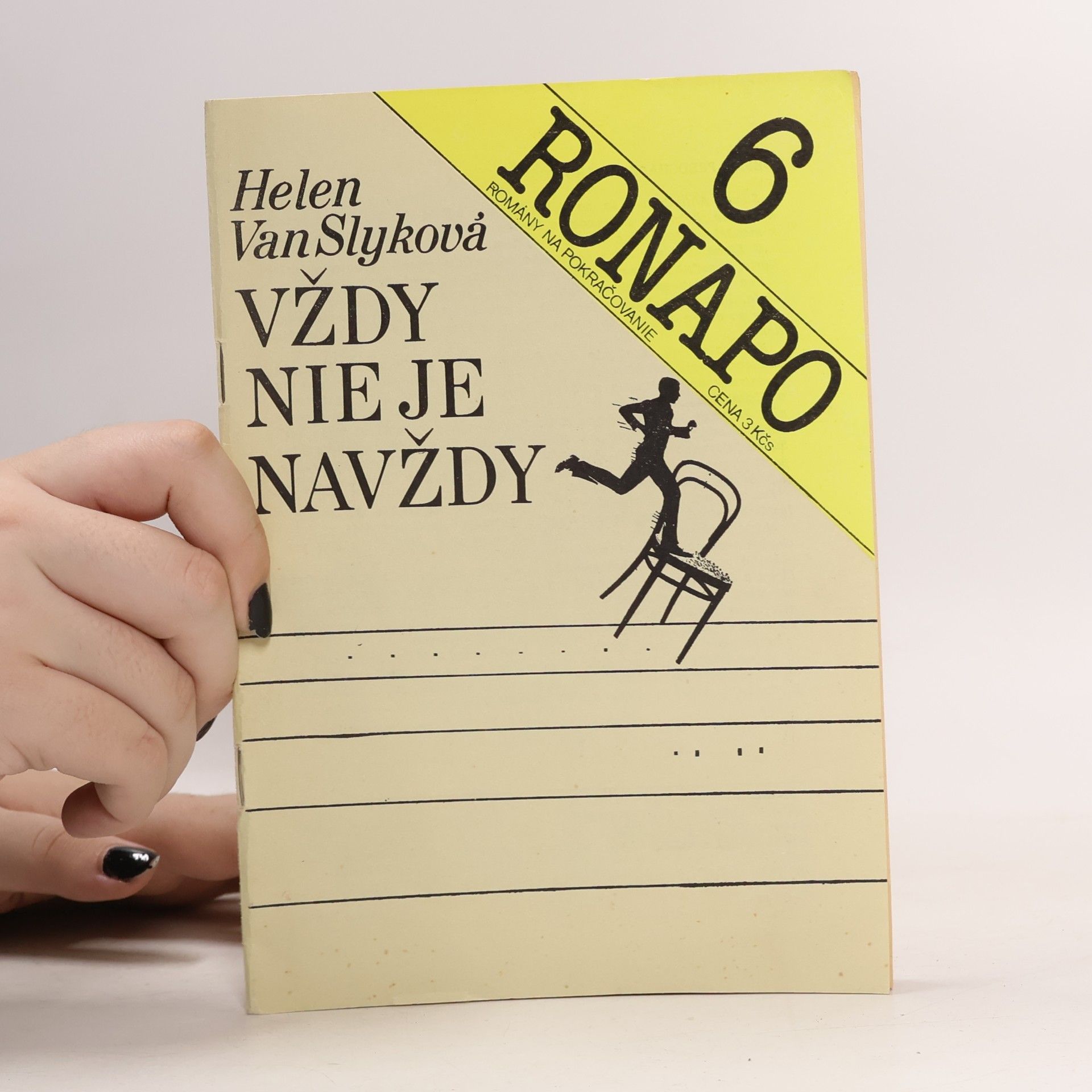 Helen Van Slyková Ronapo 6. Vždy nie je navždy