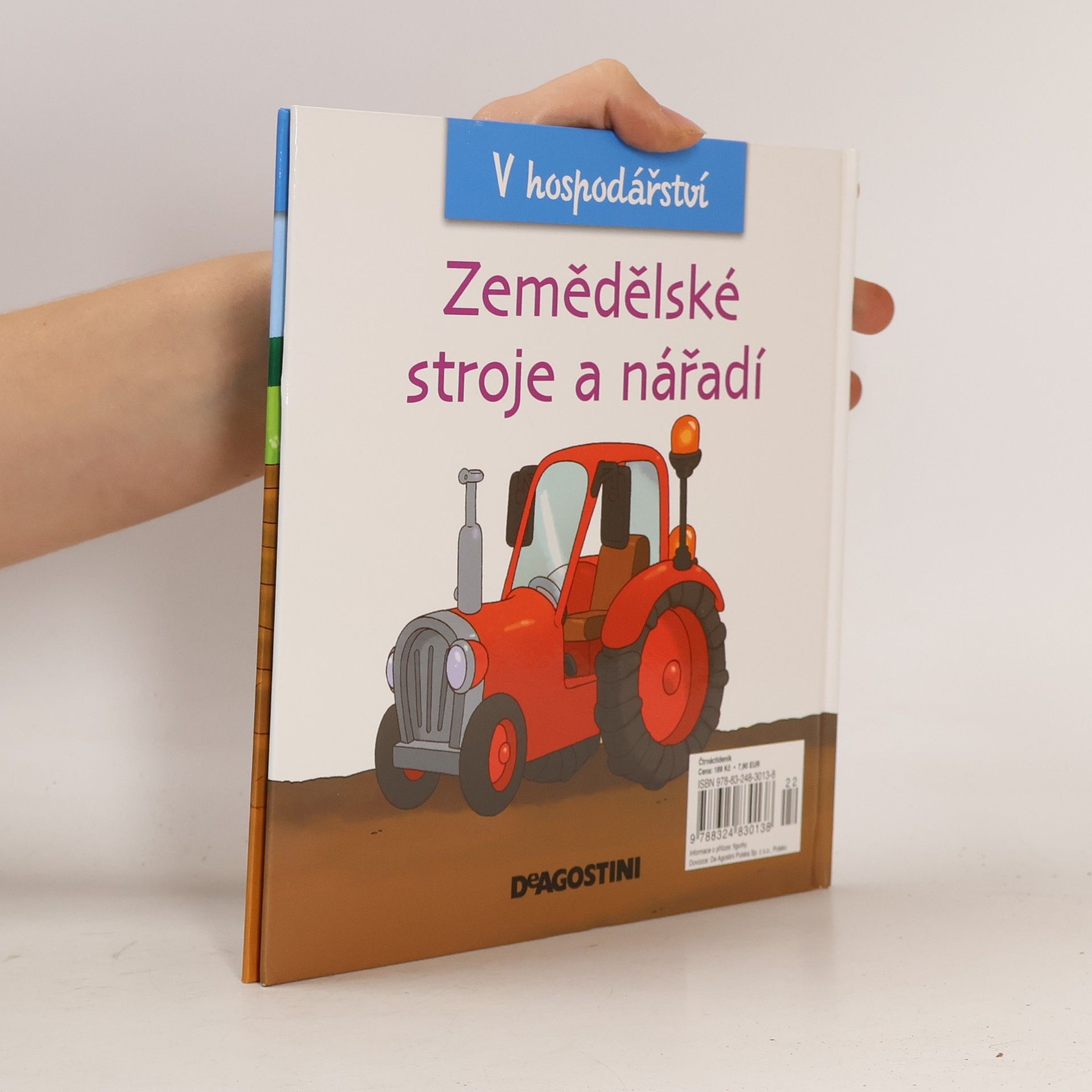 Kolektiv autorů V hospodářství 8. Zemědělské stroje a nářadí