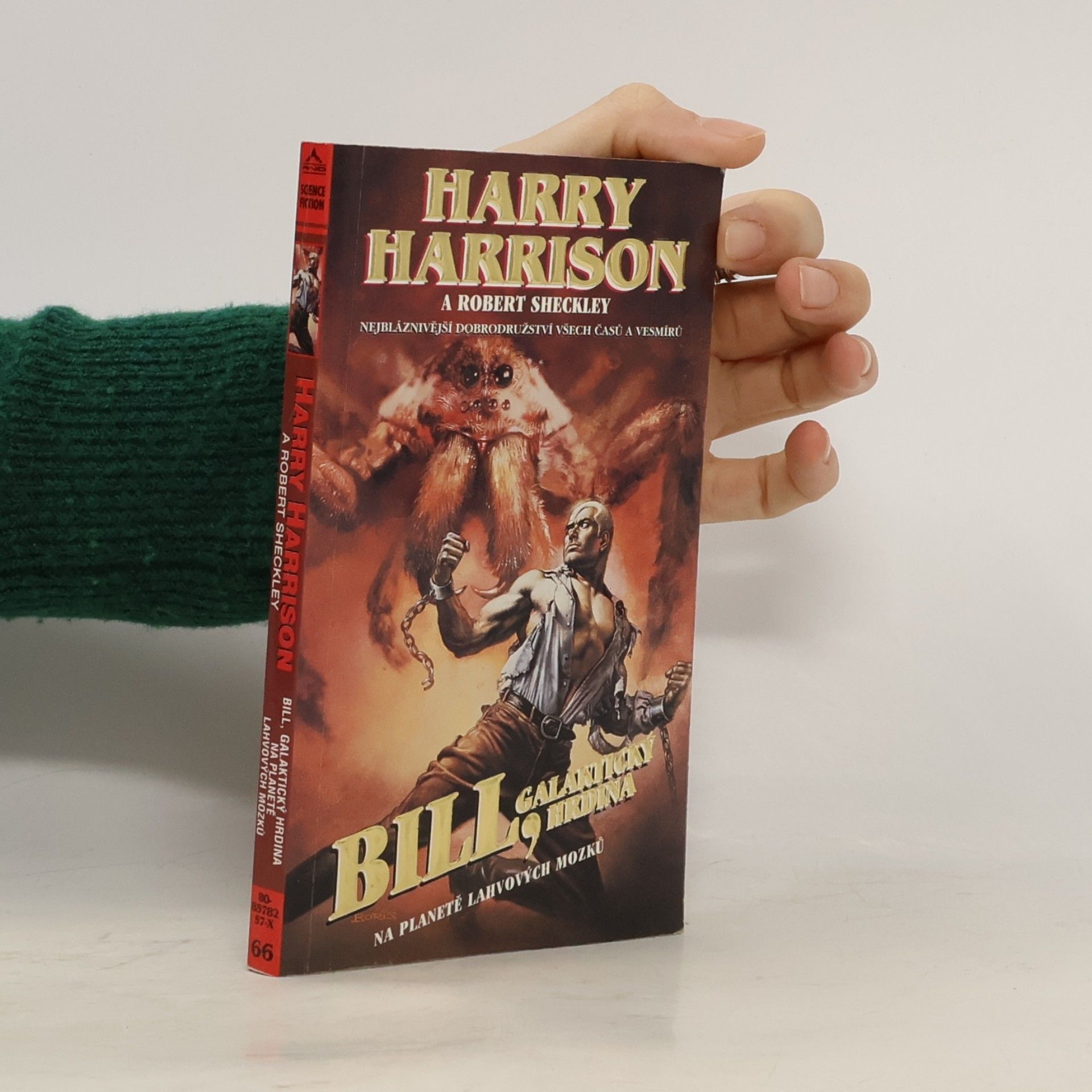 Harry Harrison Bill, galaktický hrdina. Na planetě lahvových mozků.