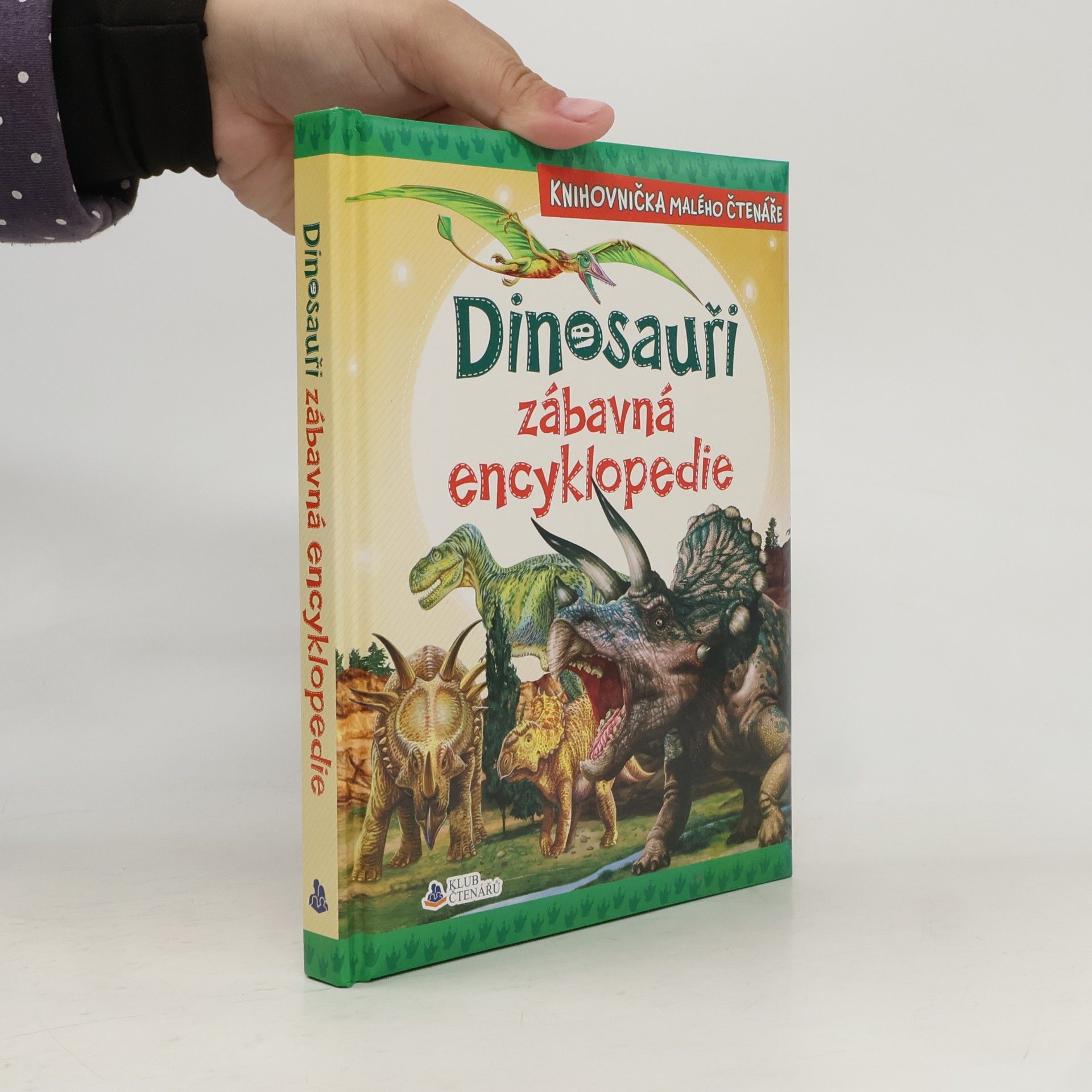 Dinosauři : zábavná encyklopedie