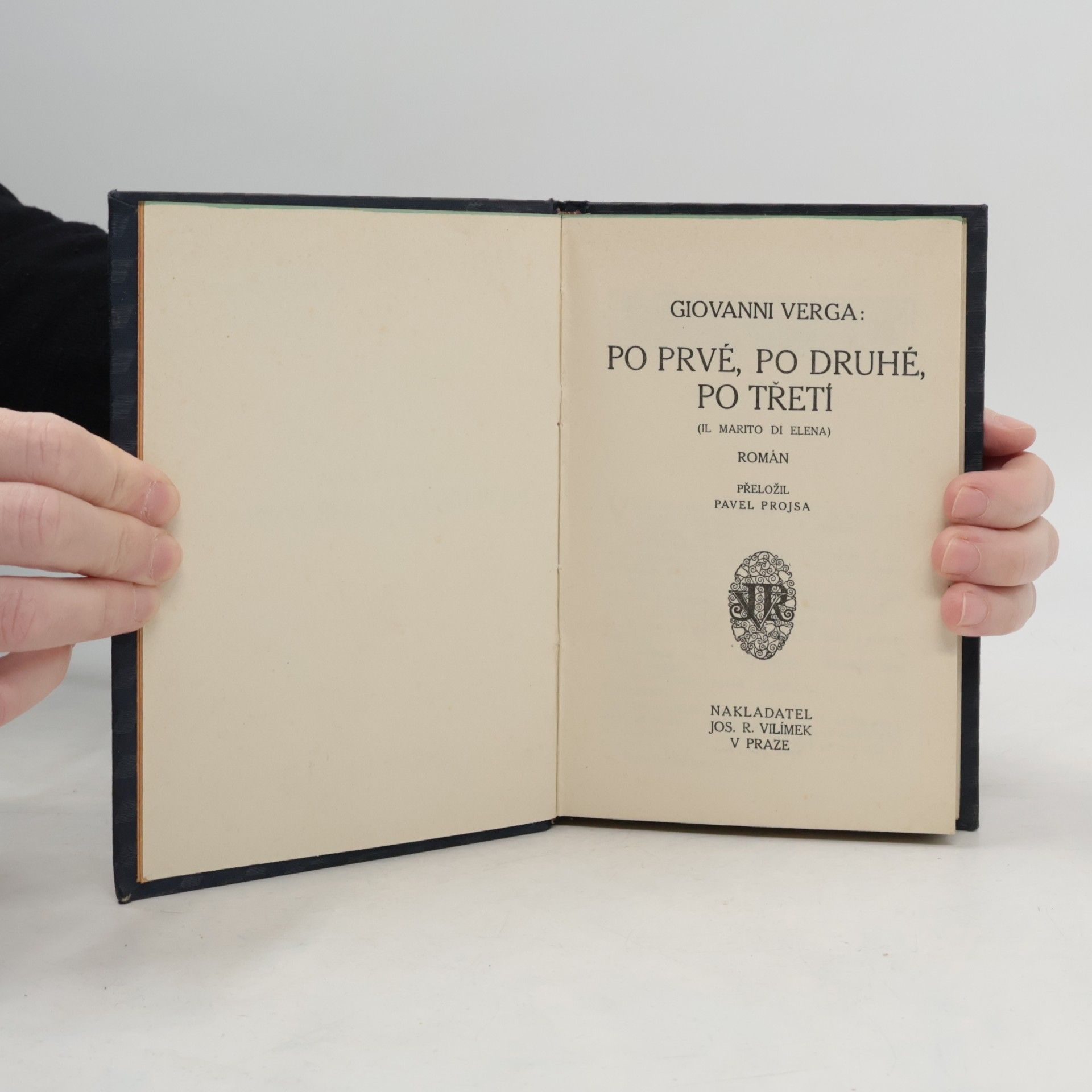 Giovanni Verga Po prvé, po druhé, po třetí