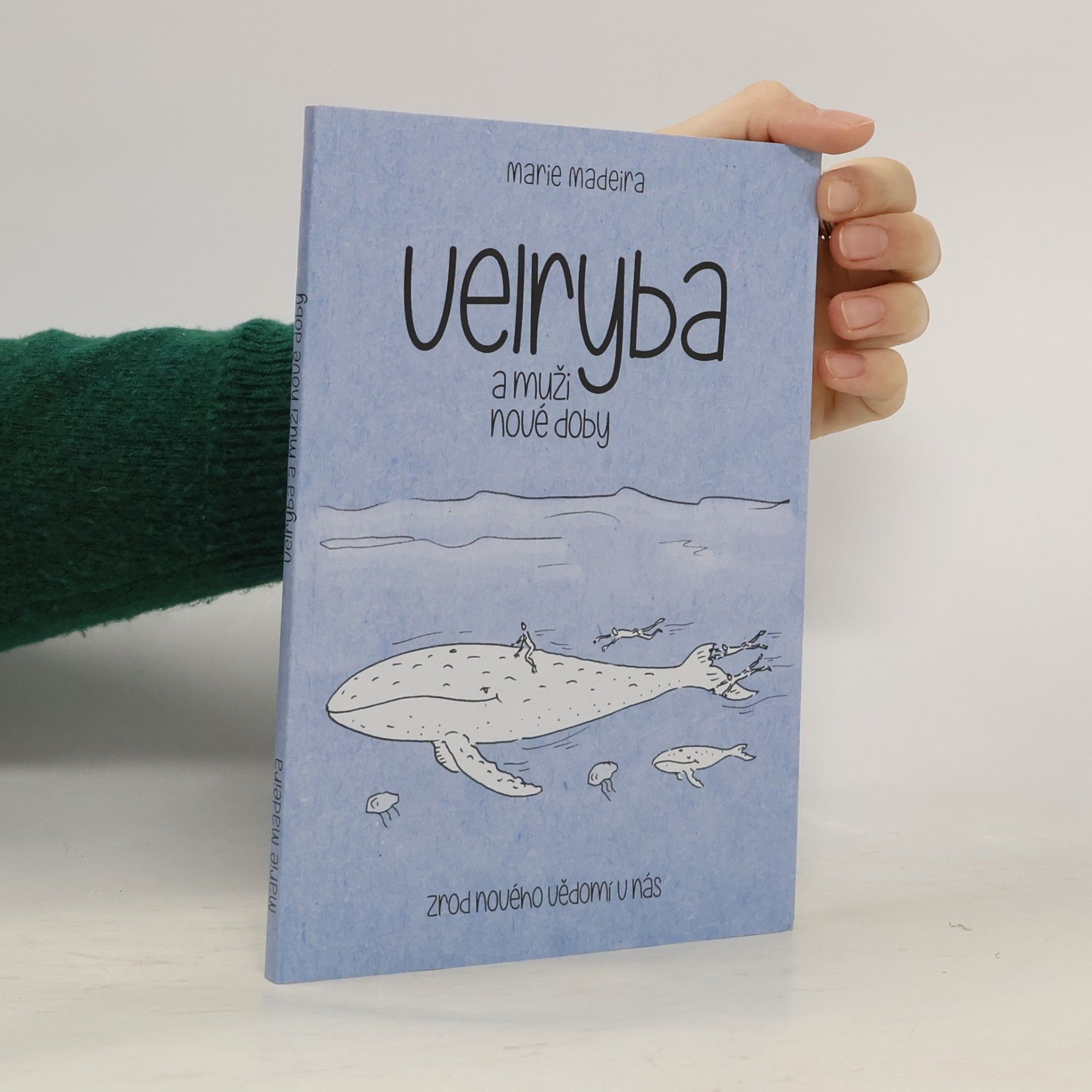 Velryba a muži nové doby