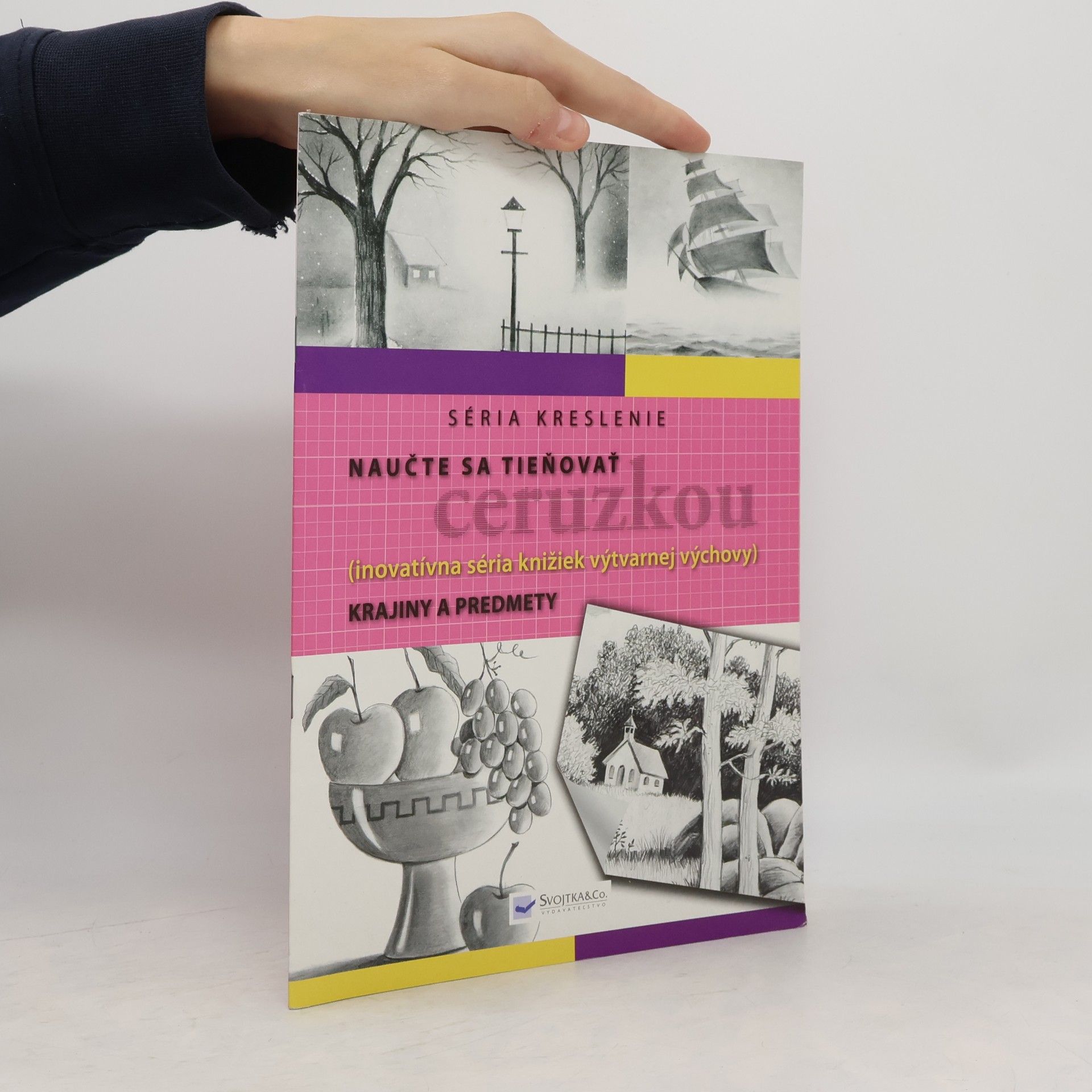 Kolektív autorov Naučte sa tieňovať ceruzkou. Krajiny a predmety
