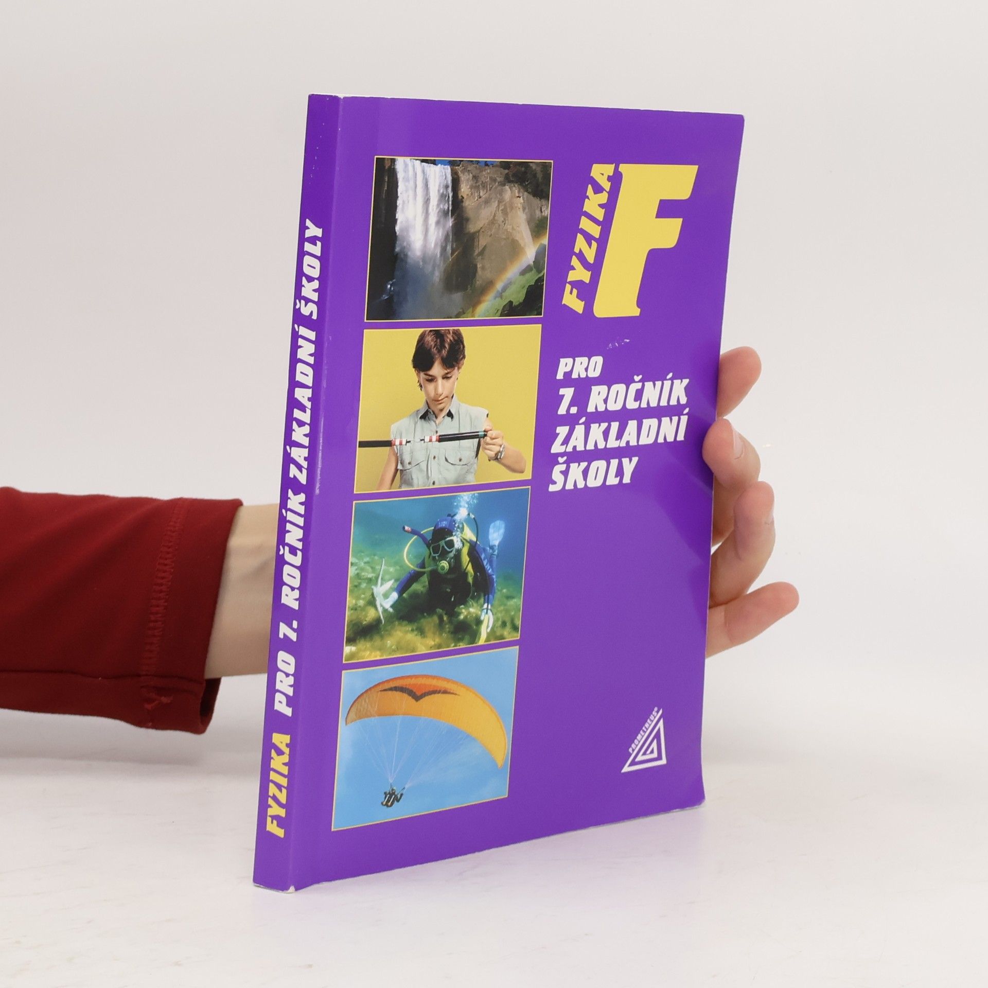 Autorenkollektiv Fyzika pro 7. ročník základní školy