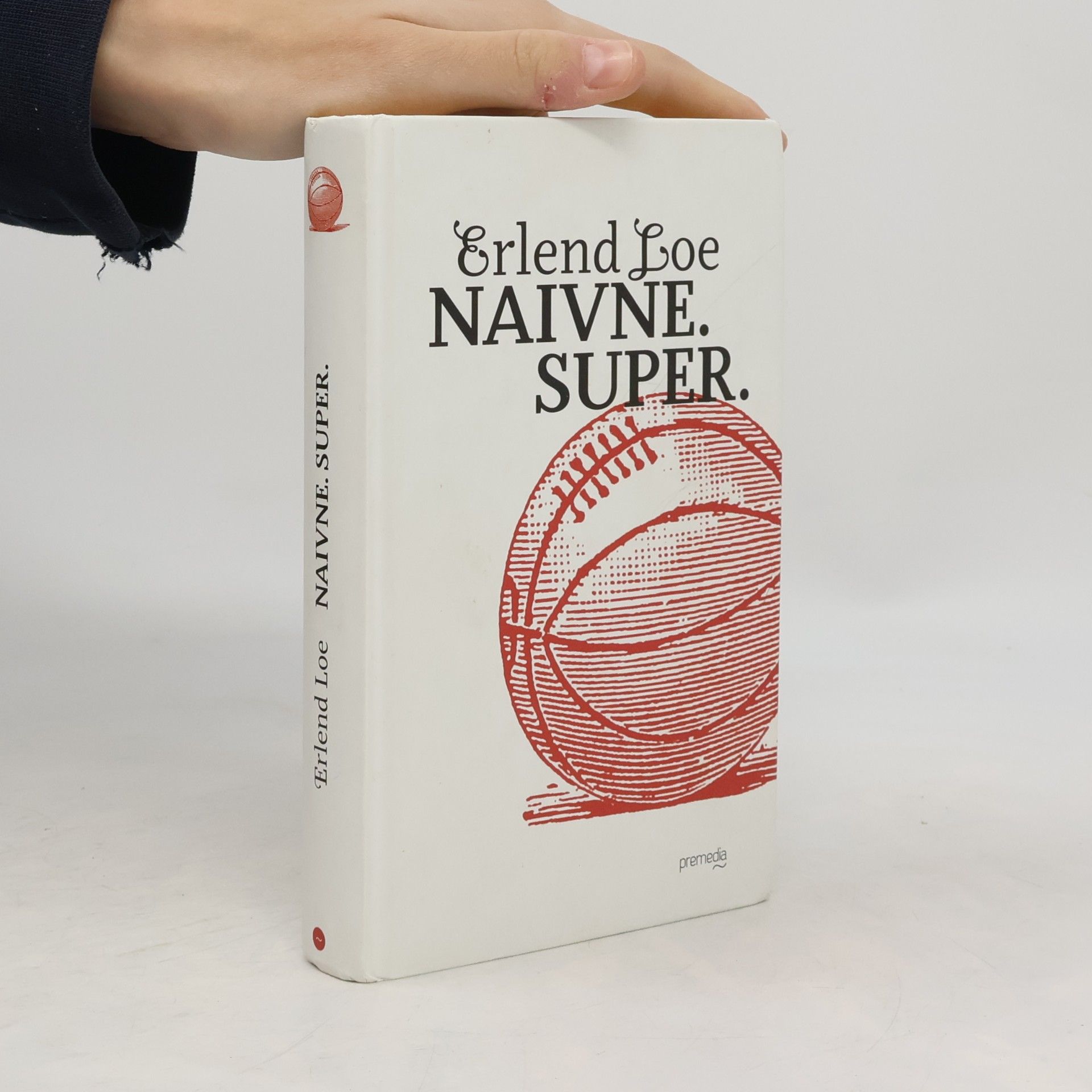 Naivne. Super.