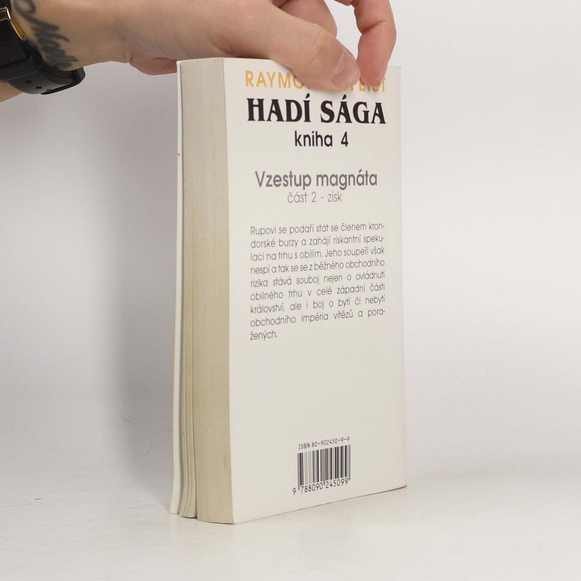 Raymond E. Feist Hadí sága 4. Vzestup magnáta. Zisk