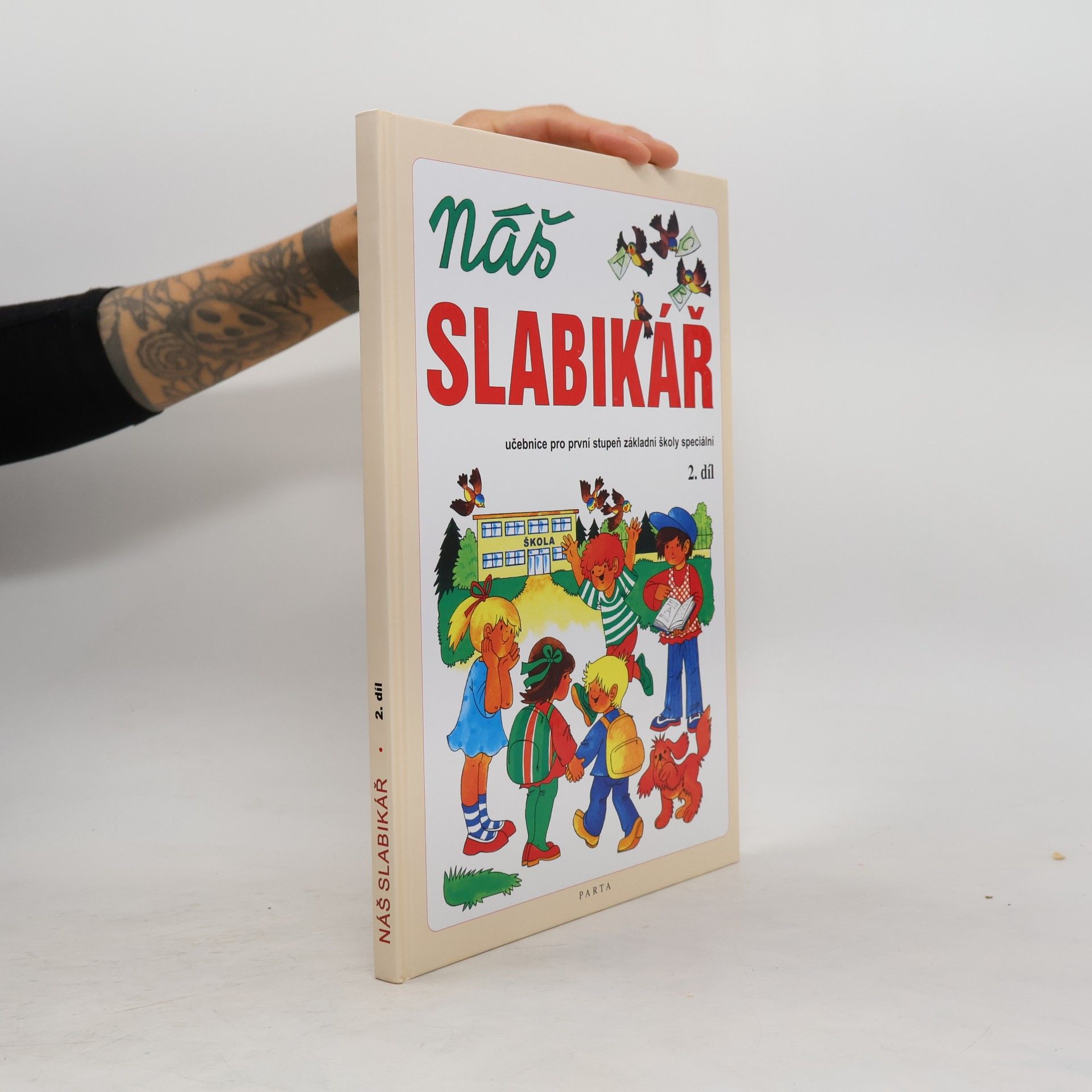 Náš slabikář. učebnice pro první stupeň základní školy speciální. 2. díl