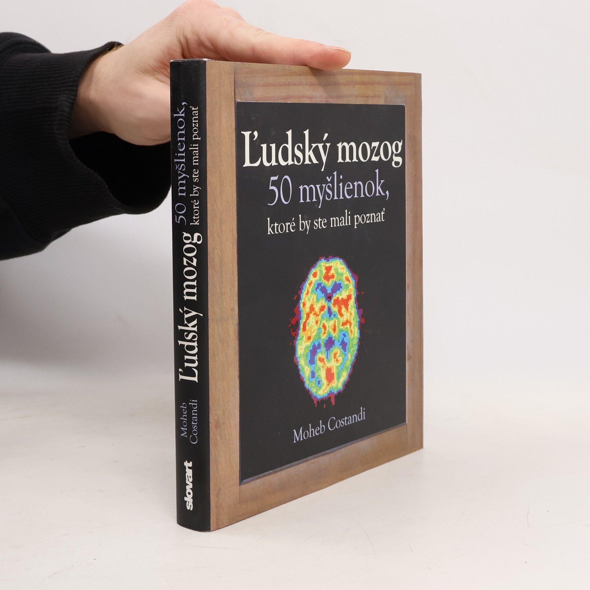 Ľudský mozog - 50 myšlienok, ktoré by ste mali poznať