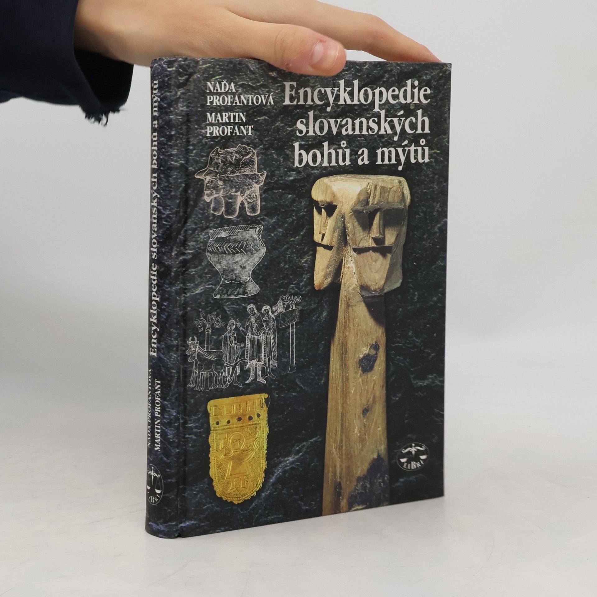Naďa Profantová Encyklopedie slovanských bohů a mýtů