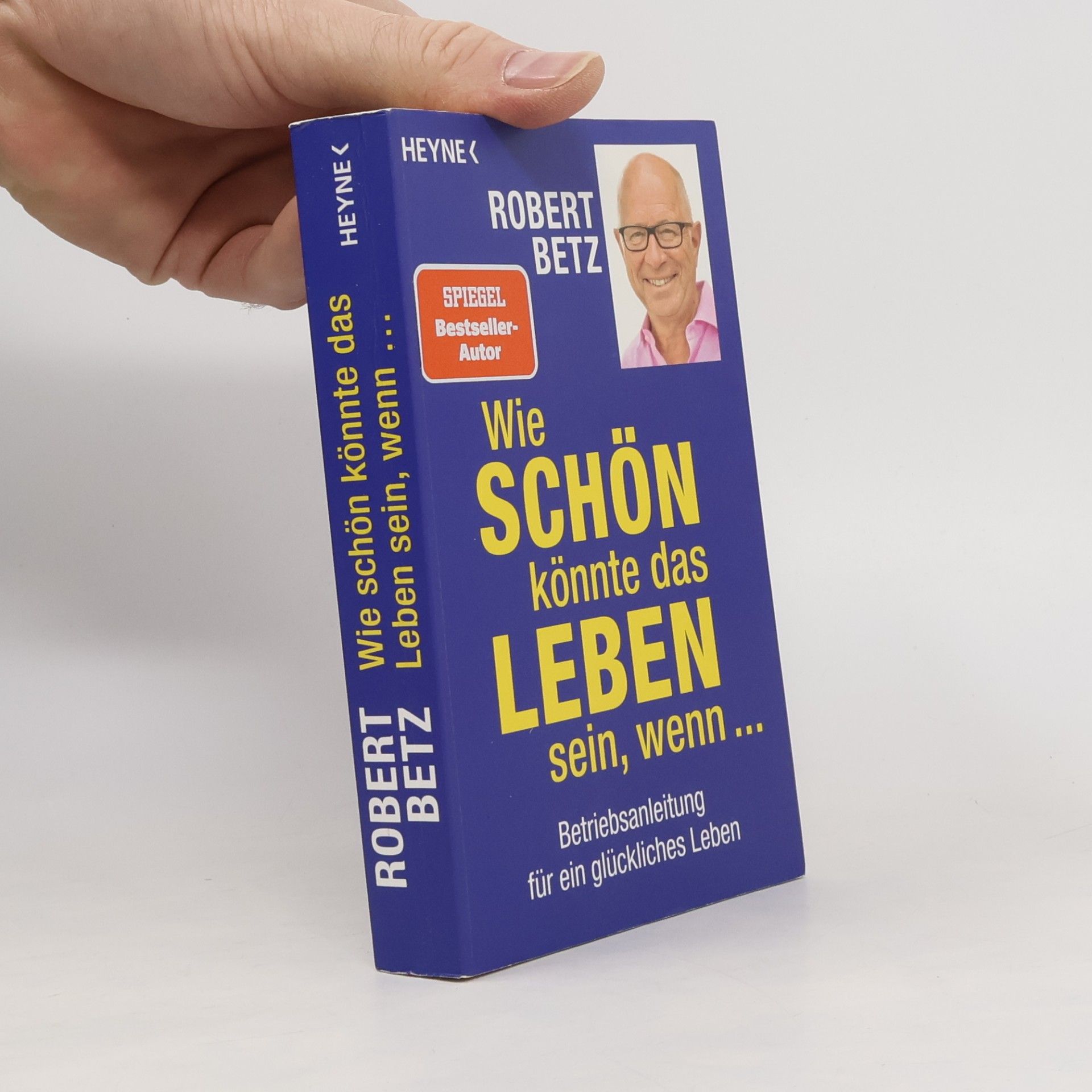 Wie schön könnte das Leben sein, wenn ...