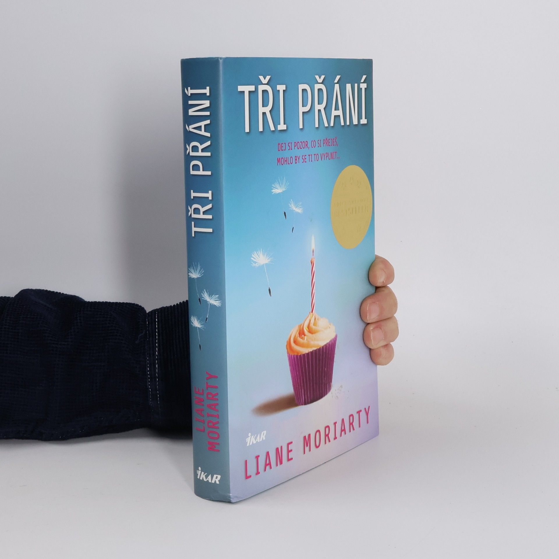 Liane Moriarty Tři přání