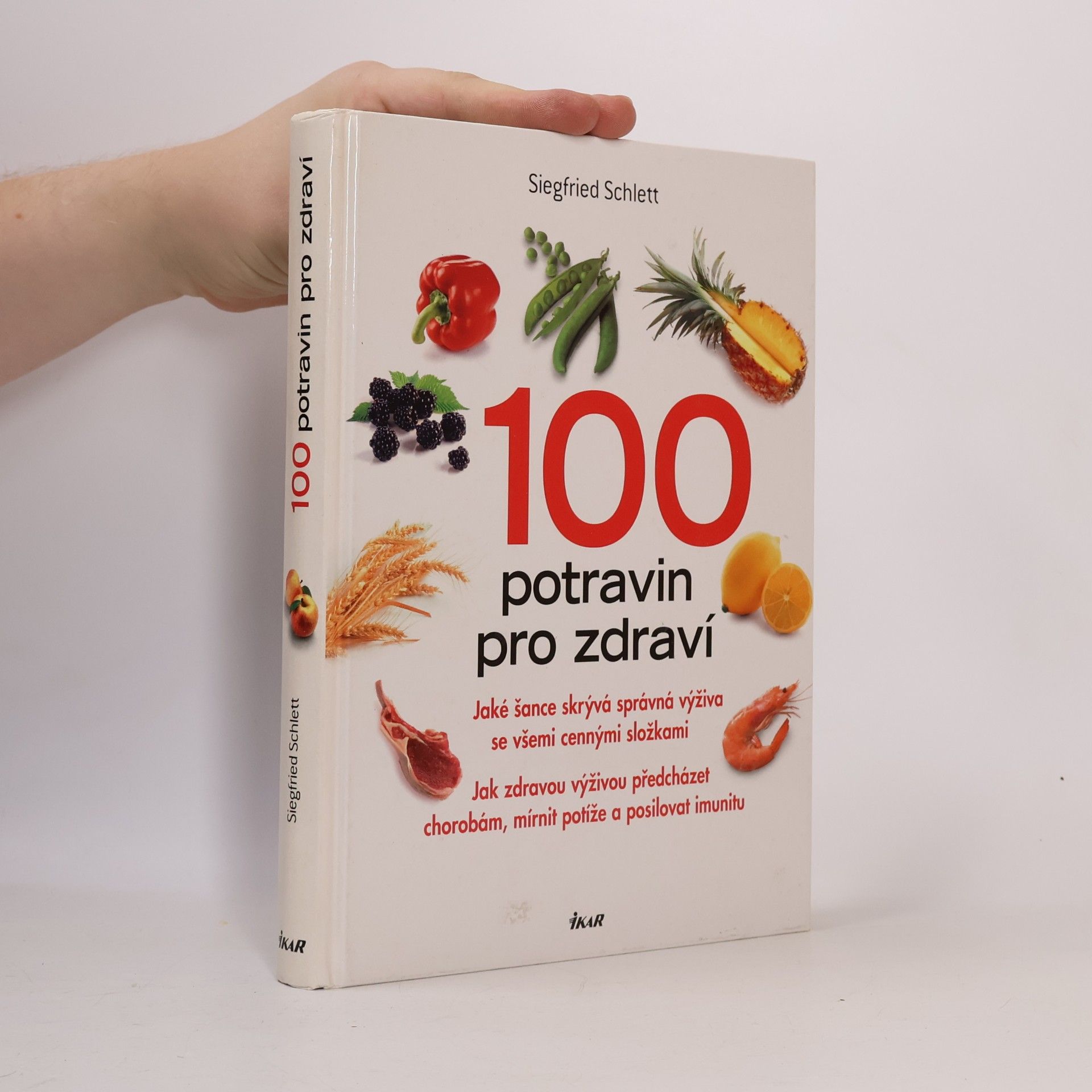 Siegfried Schlett 100 potravin pro zdraví
