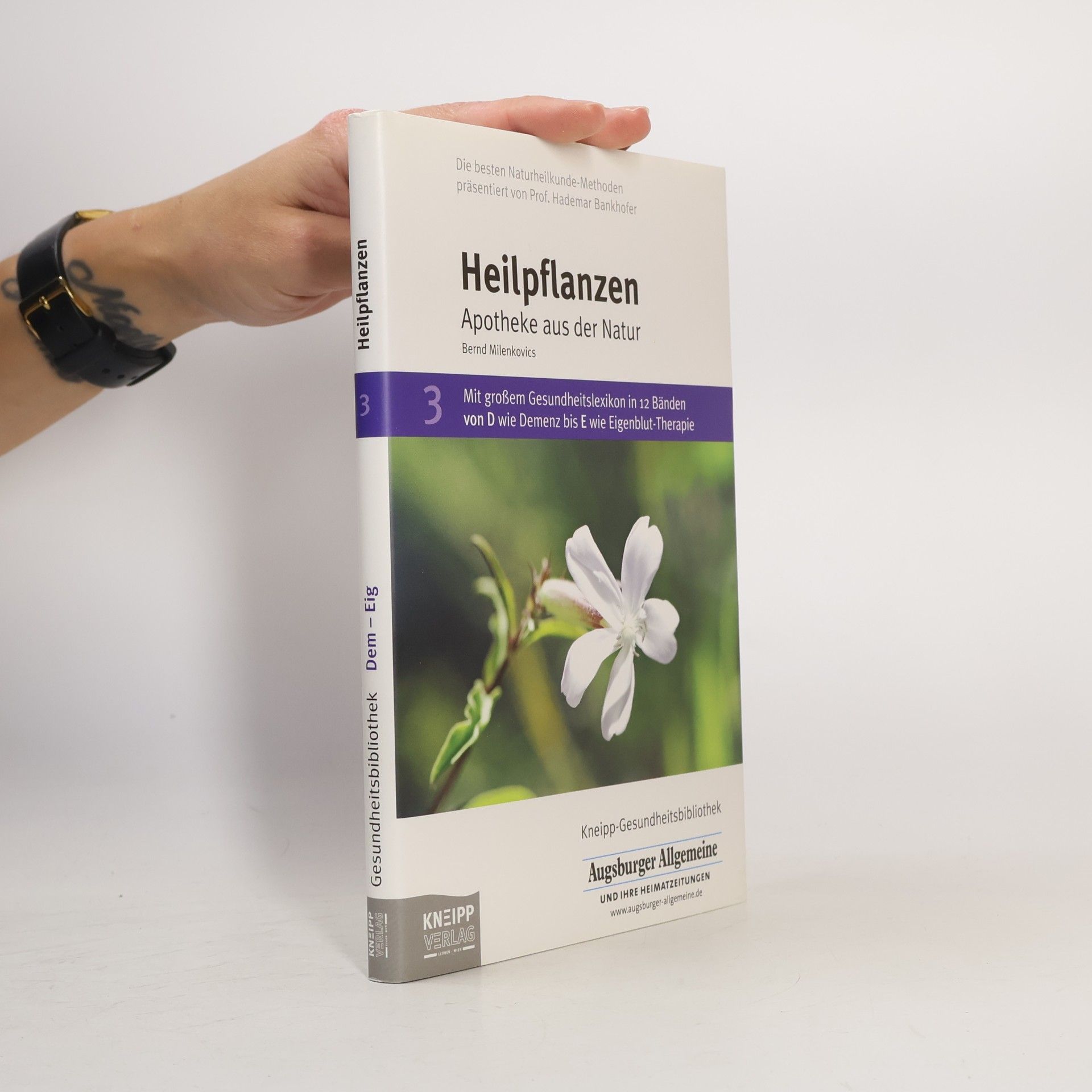 Kneipp-Gesundheitsbibliothek - 3: Heilpflanzen: Apotheke aus der Natur