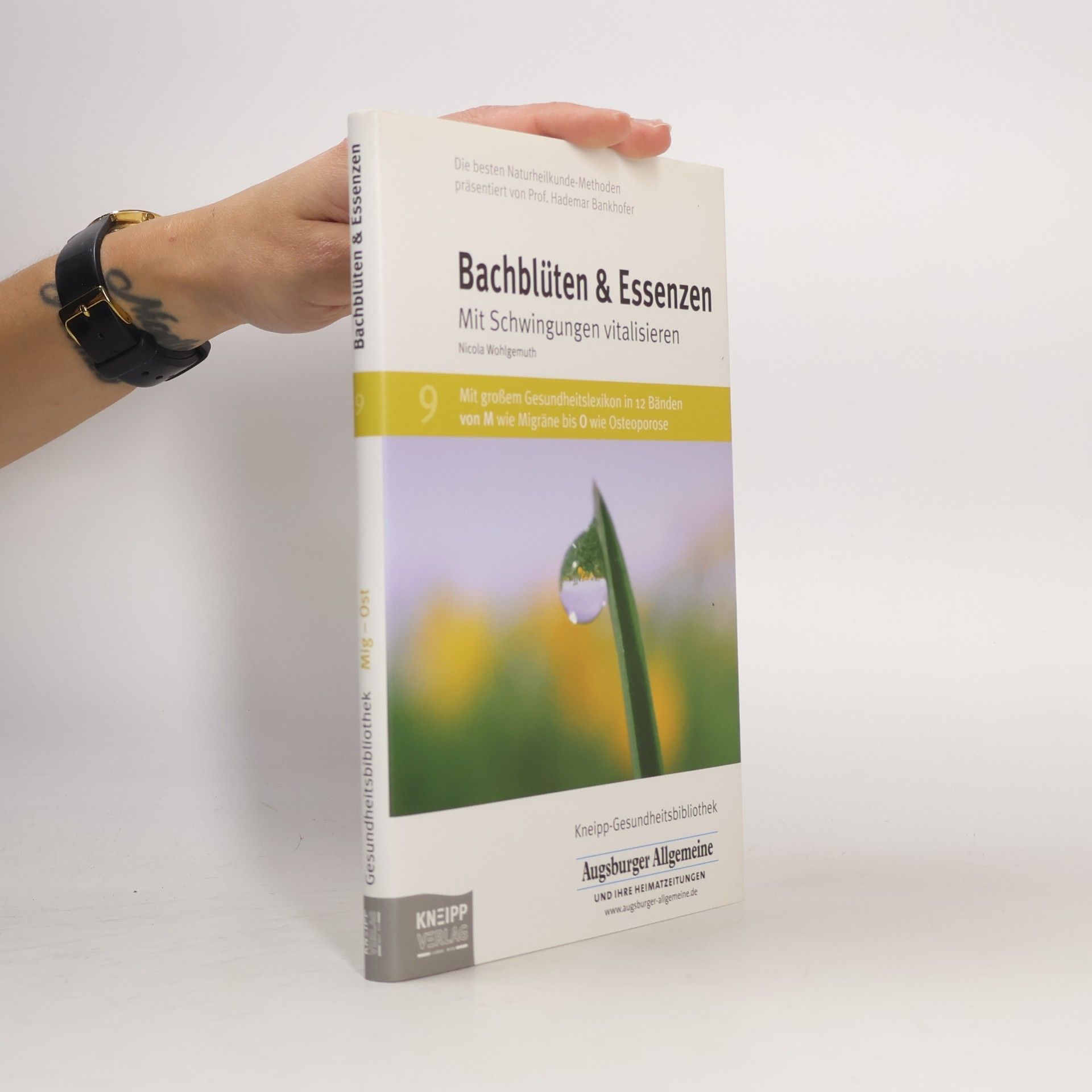 Bachblüten & Essenzen: Mit Schwingungen vitalisieren