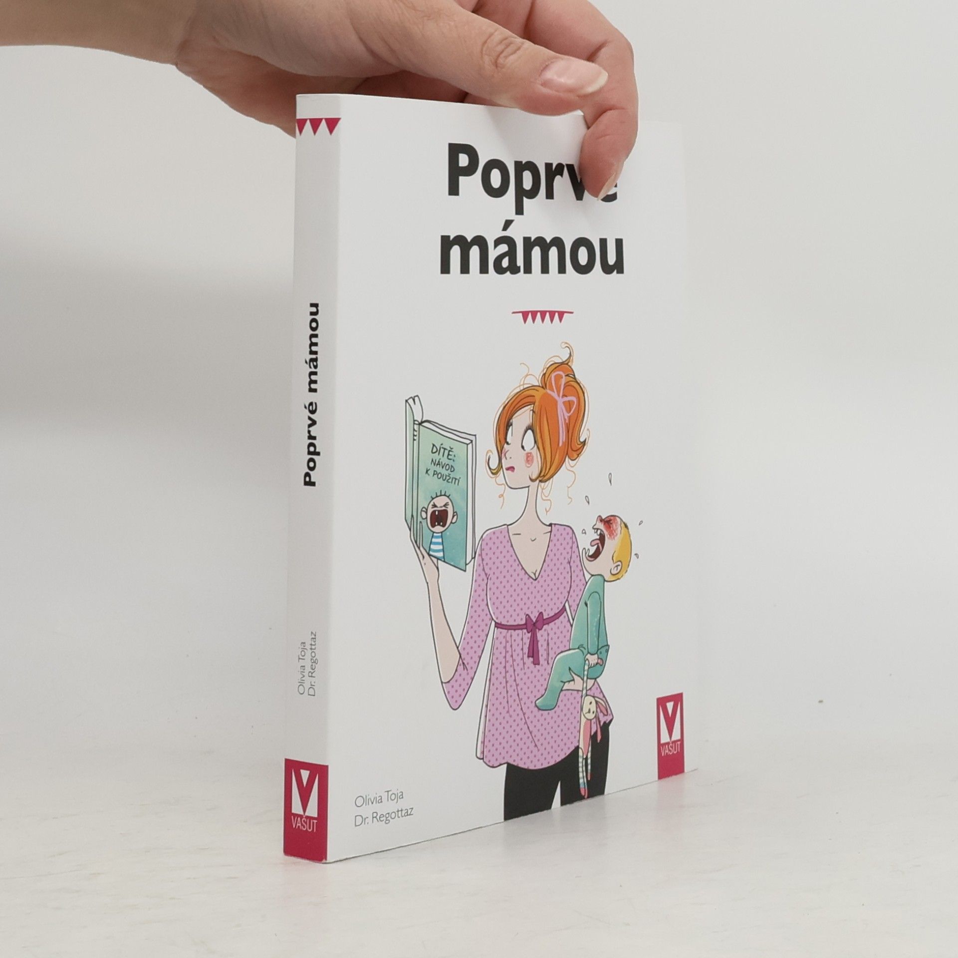 Poprvé mámou