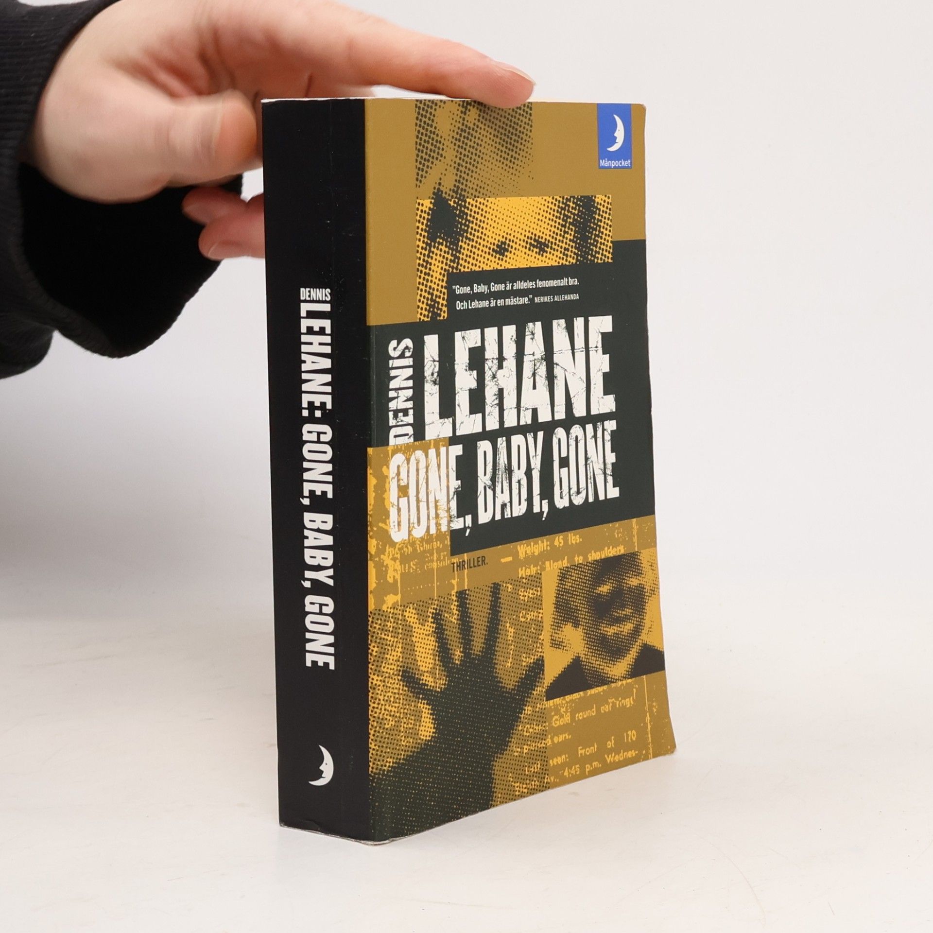 Dennis Lehane Gone, Baby, Gone