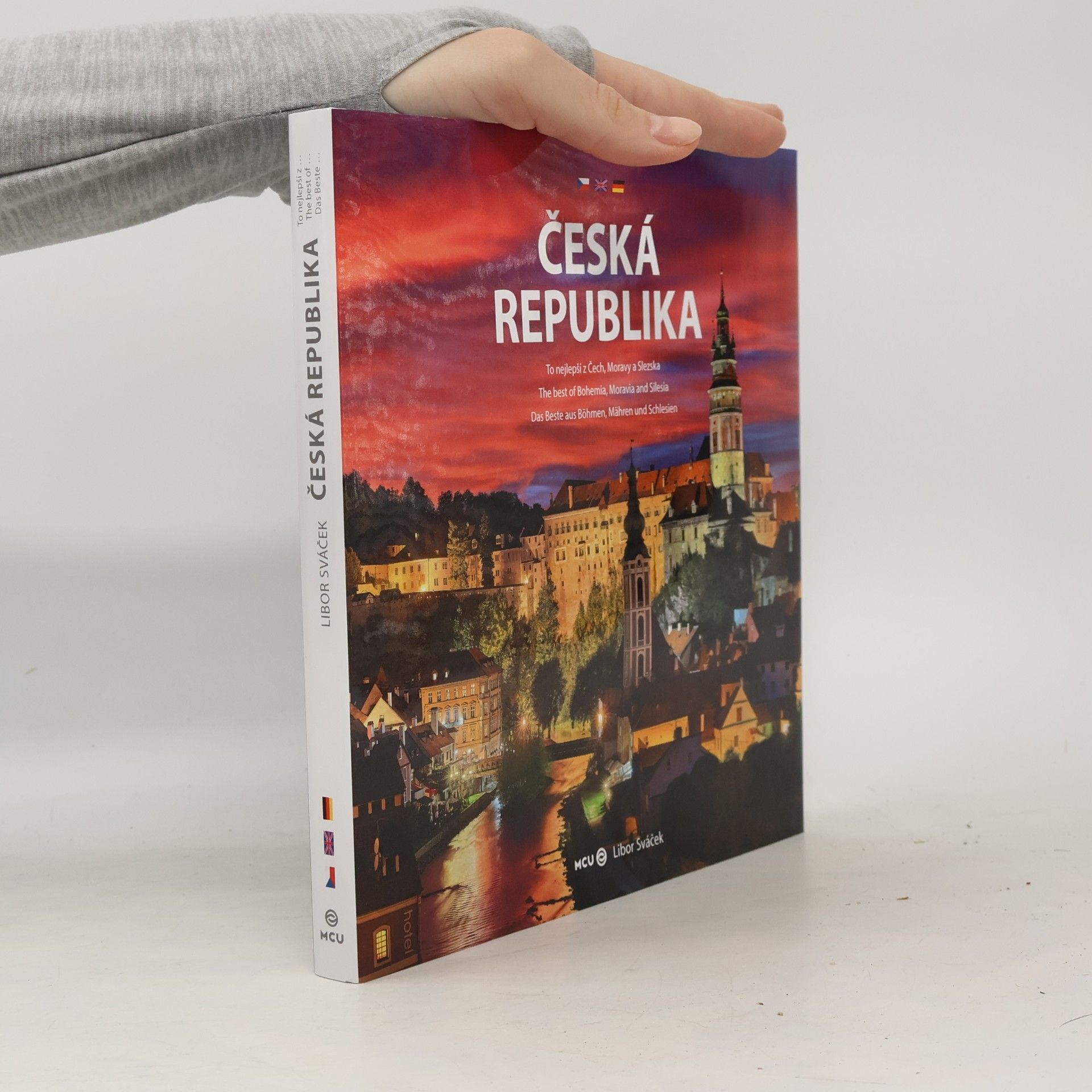 Česká republika. To nejlepší z Čech, Moravy a Slezska